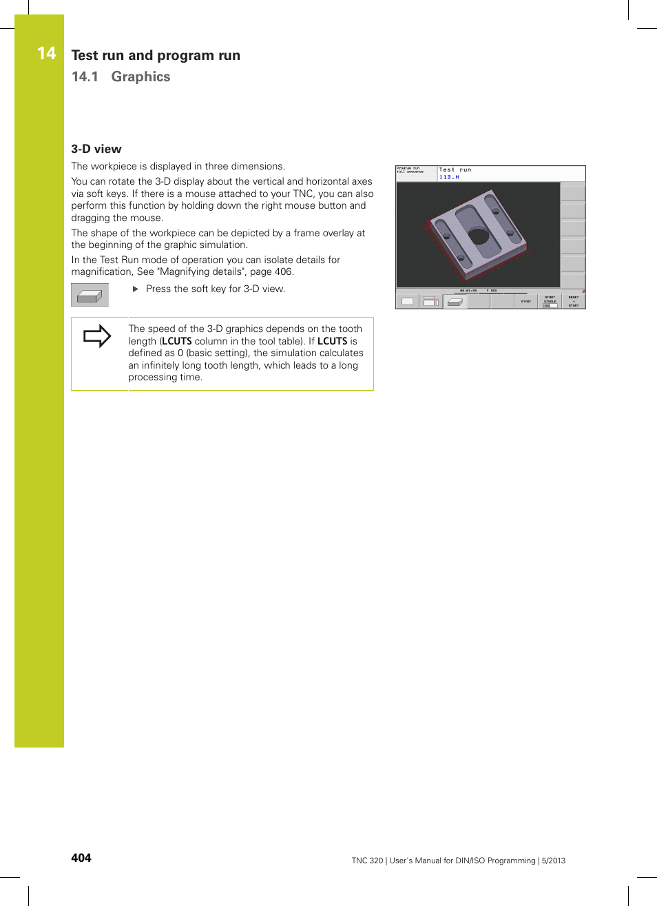 D view, Test run and program run 14.1 graphics | HEIDENHAIN TNC 320 (34055x-06) ISO programming User Manual | Page 404 / 509