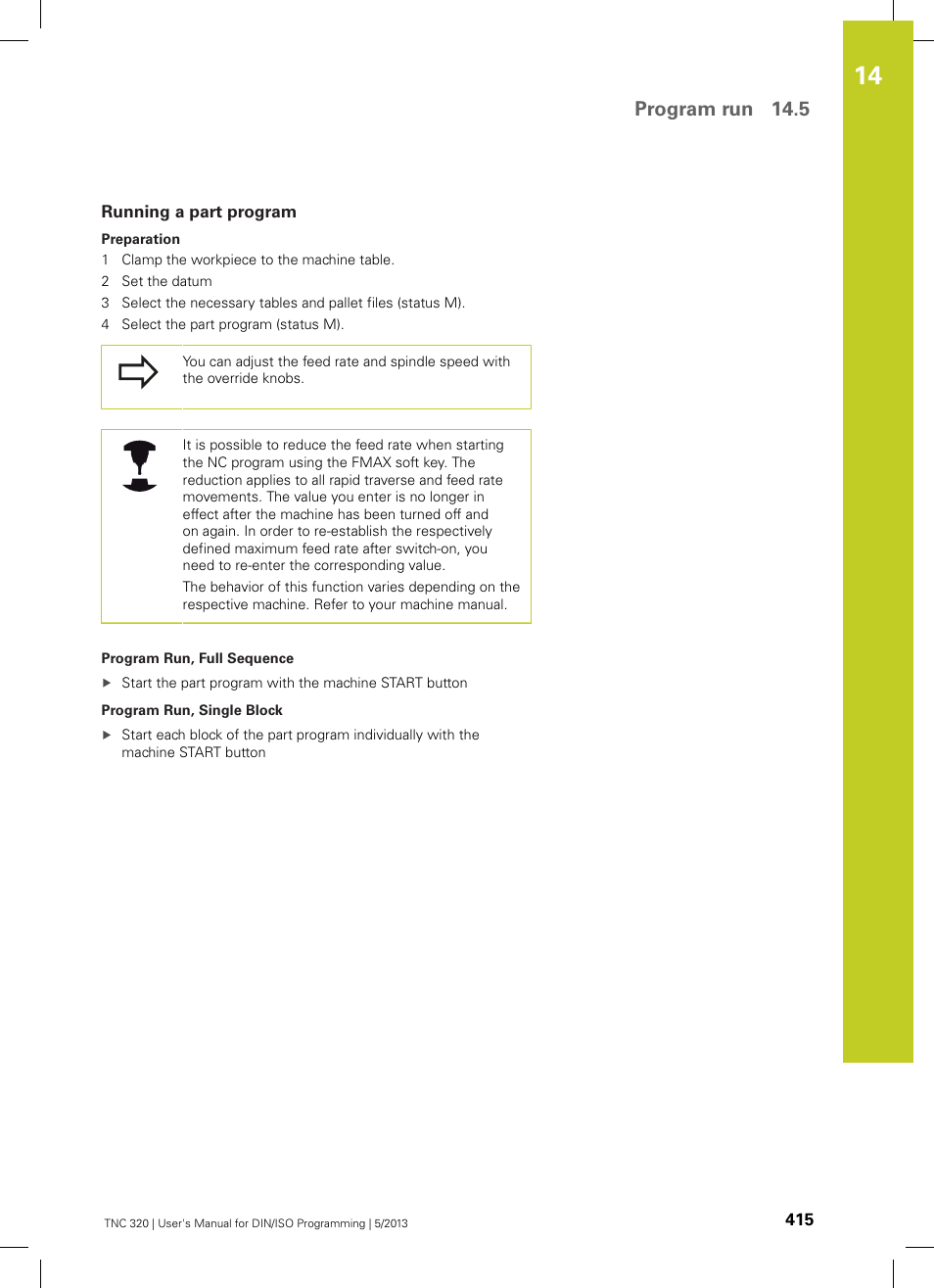 Running a part program, Program run 14.5 | HEIDENHAIN TNC 320 (34055x-06) ISO programming User Manual | Page 415 / 509