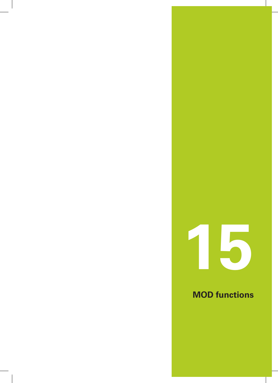 15 mod functions, Mod functions | HEIDENHAIN TNC 320 (34055x-06) ISO programming User Manual | Page 425 / 509