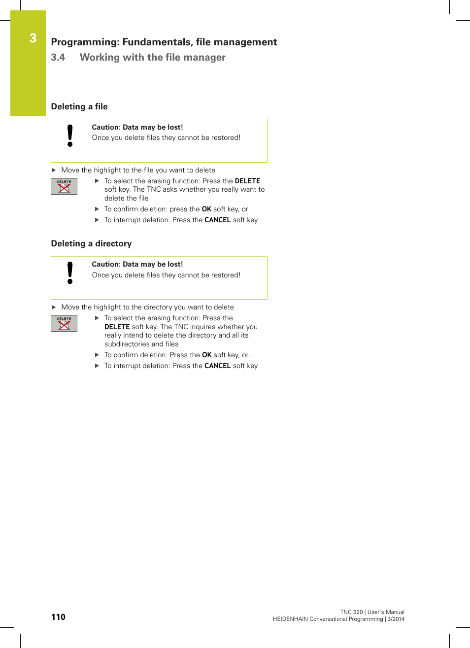 Deleting a file, Deleting a directory | HEIDENHAIN TNC 320 (77185x-01) User Manual | Page 110 / 581