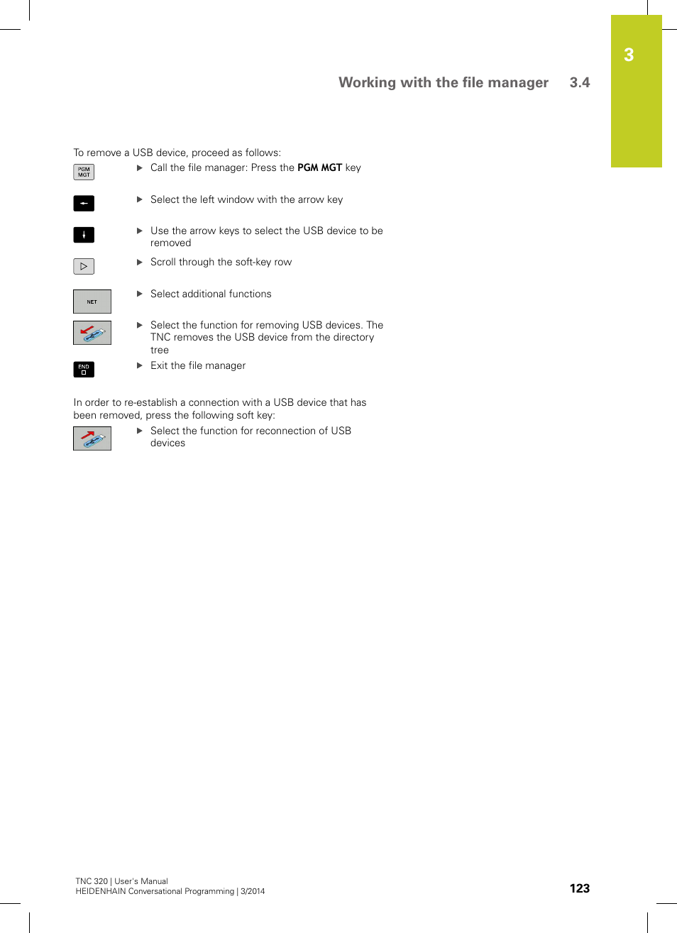 Working with the file manager 3.4 | HEIDENHAIN TNC 320 (77185x-01) User Manual | Page 123 / 581