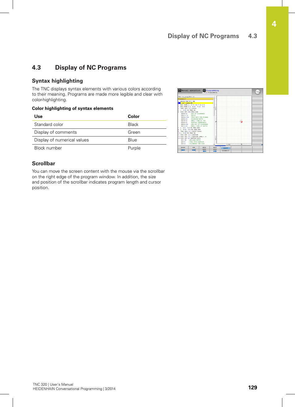 3 display of nc programs, Syntax highlighting, Scrollbar | Display of nc programs, Display of nc programs 4.3 | HEIDENHAIN TNC 320 (77185x-01) User Manual | Page 129 / 581