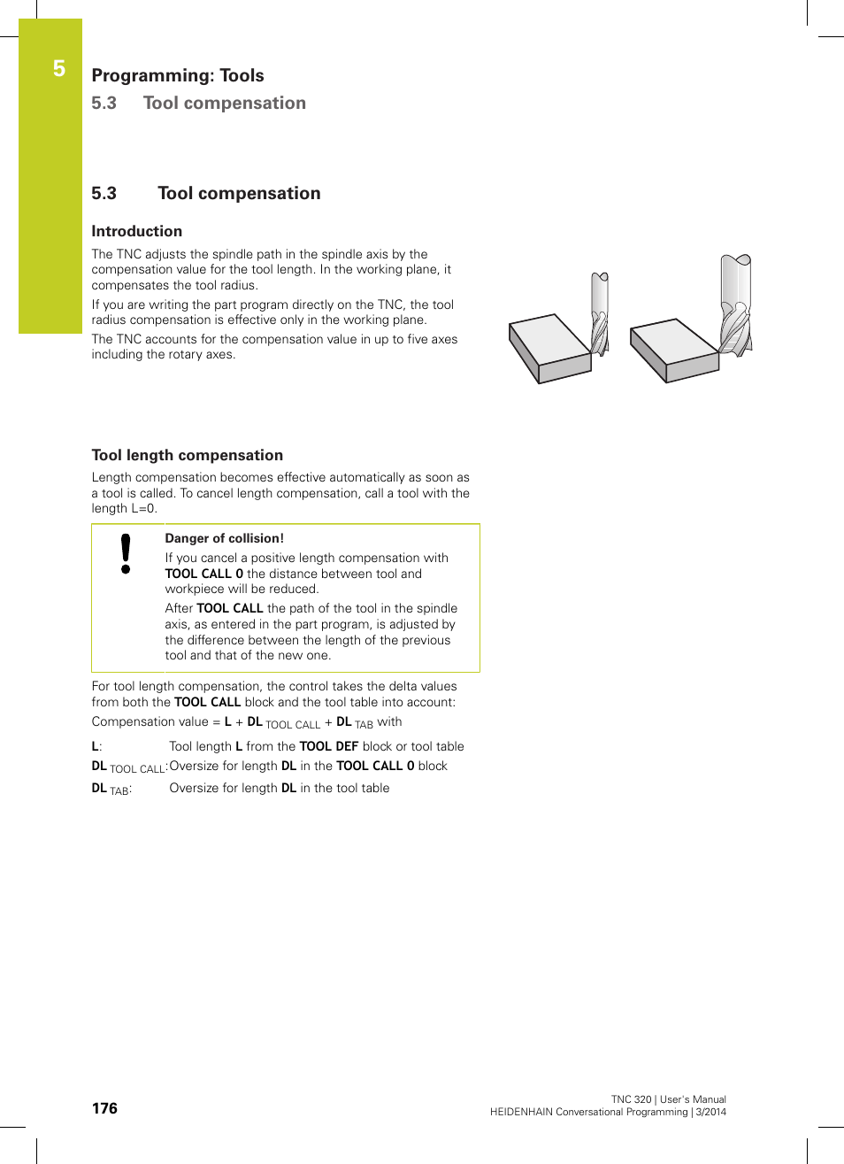 3 tool compensation, Introduction, Tool length compensation | Tool compensation, Programming: tools 5.3 tool compensation | HEIDENHAIN TNC 320 (77185x-01) User Manual | Page 176 / 581