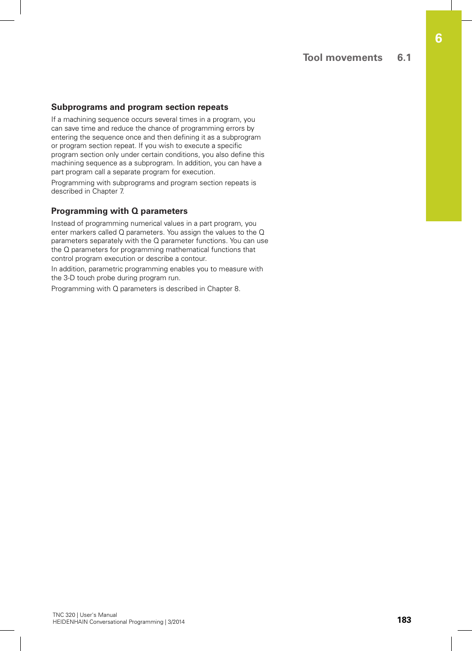 Subprograms and program section repeats, Programming with q parameters, Tool movements 6.1 | HEIDENHAIN TNC 320 (77185x-01) User Manual | Page 183 / 581
