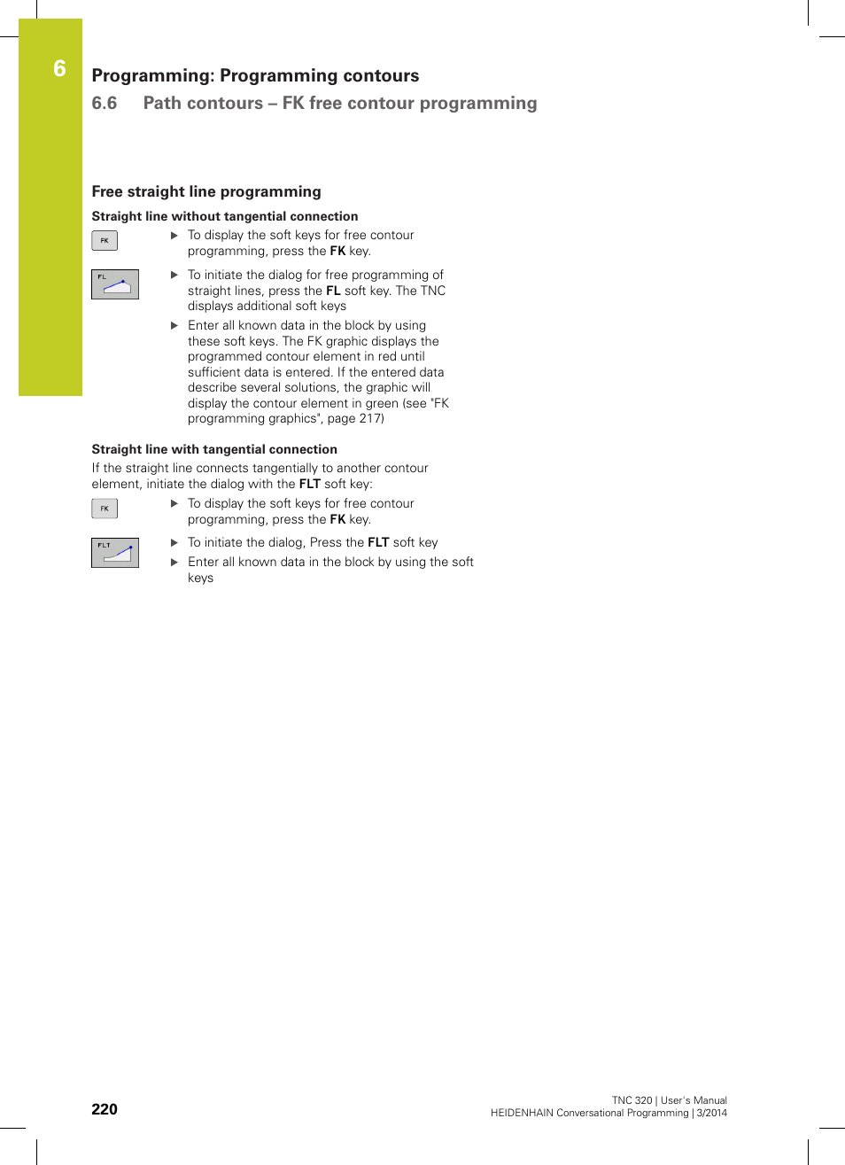 Free straight line programming | HEIDENHAIN TNC 320 (77185x-01) User Manual | Page 220 / 581