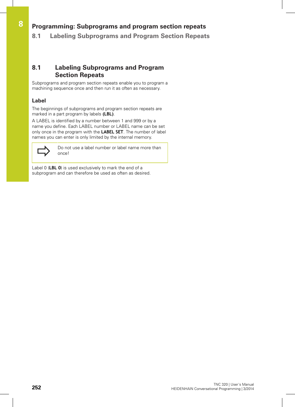 1 labeling subprograms and program section repeats, Label, Labeling subprograms and program section repeats | HEIDENHAIN TNC 320 (77185x-01) User Manual | Page 252 / 581