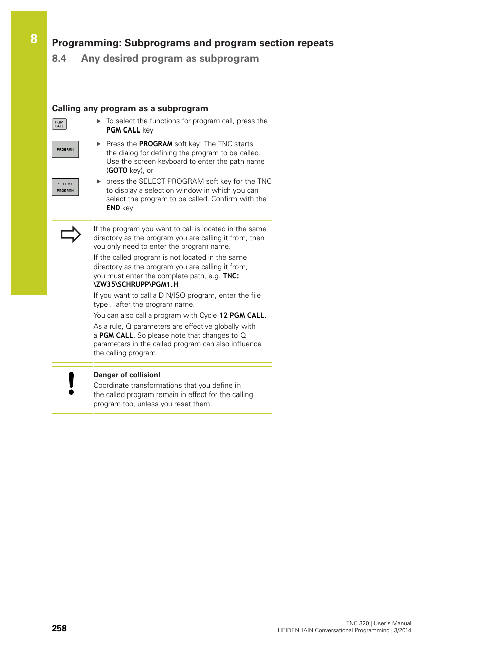 Calling any program as a subprogram | HEIDENHAIN TNC 320 (77185x-01) User Manual | Page 258 / 581