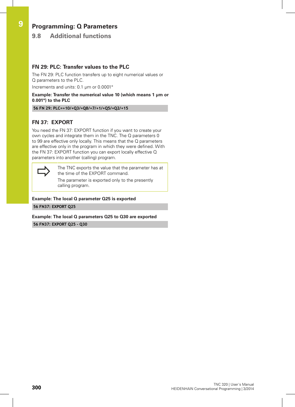 Fn 29: plc: transfer values to the plc, Fn 37: export, Programming: q parameters 9.8 additional functions | HEIDENHAIN TNC 320 (77185x-01) User Manual | Page 300 / 581