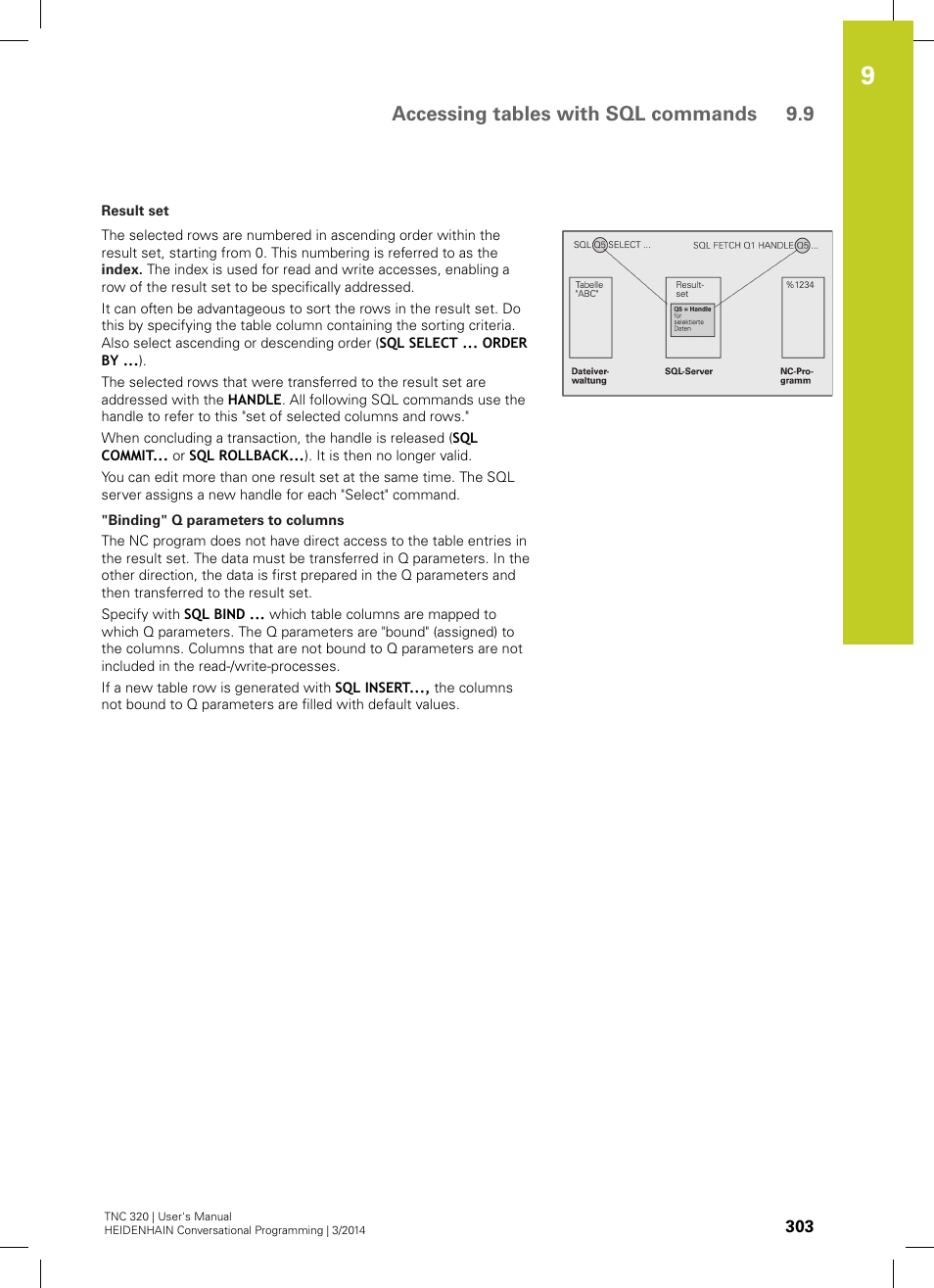 Accessing tables with sql commands 9.9 | HEIDENHAIN TNC 320 (77185x-01) User Manual | Page 303 / 581