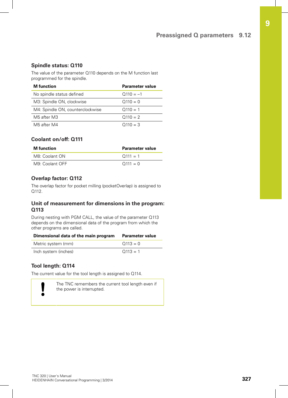 Spindle status: q110, Coolant on/off: q111, Overlap factor: q112 | Tool length: q114, Preassigned q parameters 9.12 | HEIDENHAIN TNC 320 (77185x-01) User Manual | Page 327 / 581