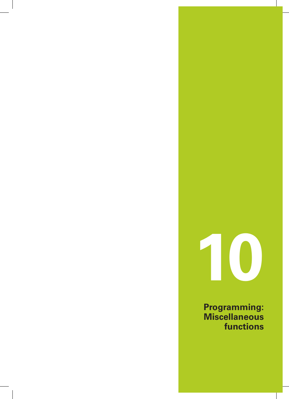 10 programming: miscellaneous functions, Programming: miscellaneous functions | HEIDENHAIN TNC 320 (77185x-01) User Manual | Page 337 / 581