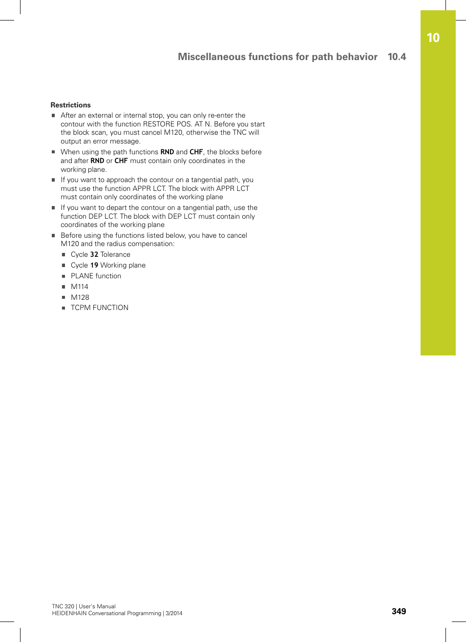 Miscellaneous functions for path behavior 10.4 | HEIDENHAIN TNC 320 (77185x-01) User Manual | Page 349 / 581