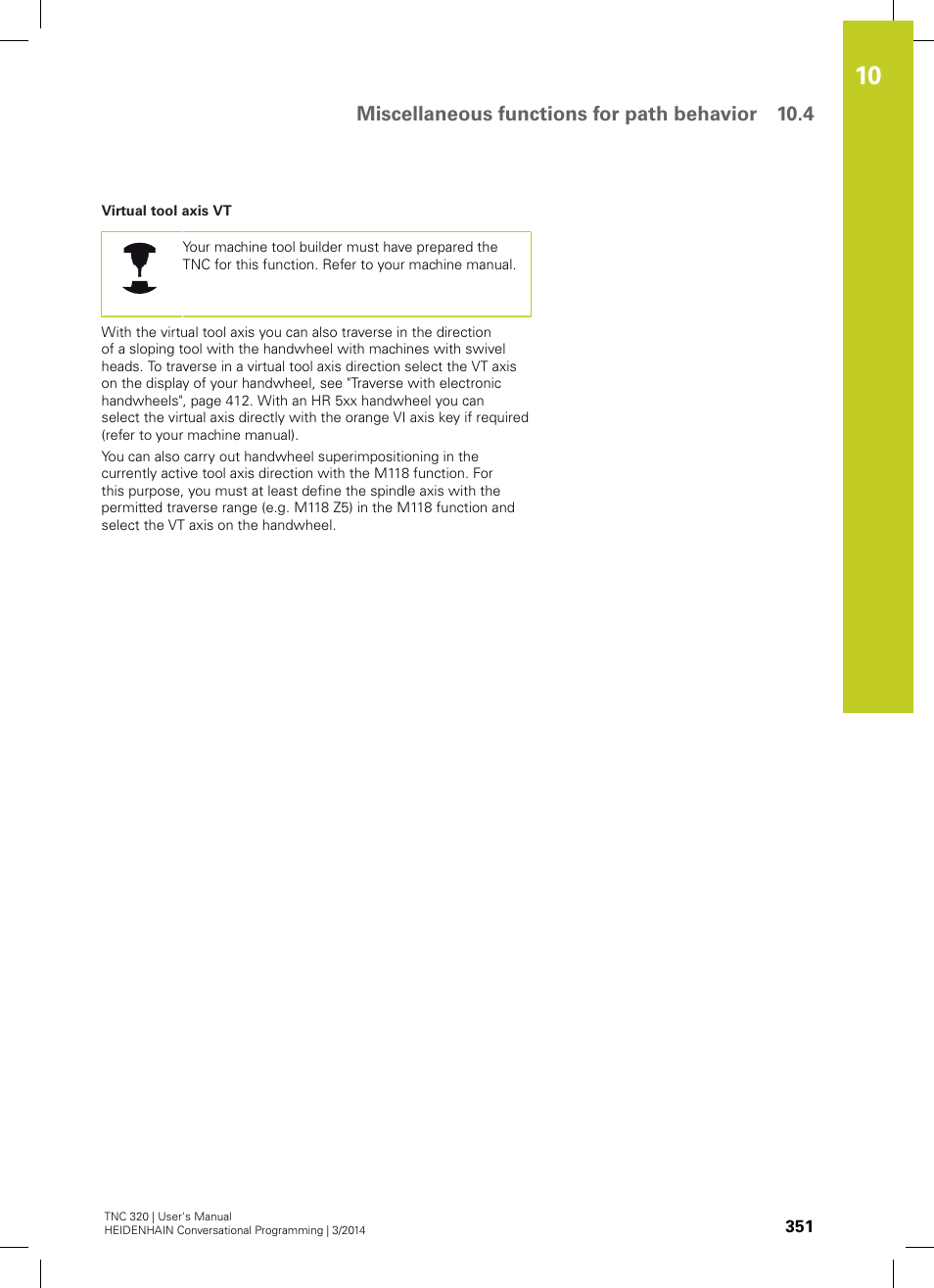 Miscellaneous functions for path behavior 10.4 | HEIDENHAIN TNC 320 (77185x-01) User Manual | Page 351 / 581