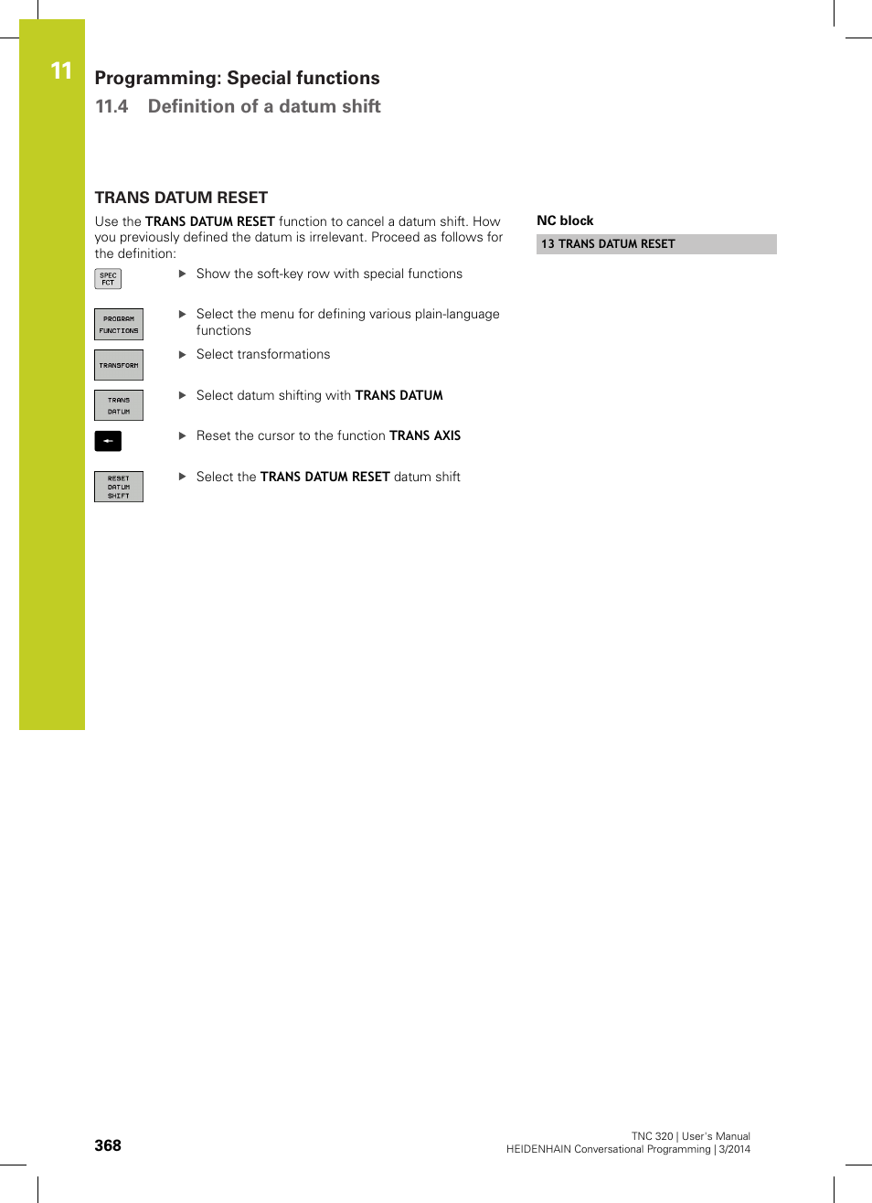 Trans datum reset | HEIDENHAIN TNC 320 (77185x-01) User Manual | Page 368 / 581