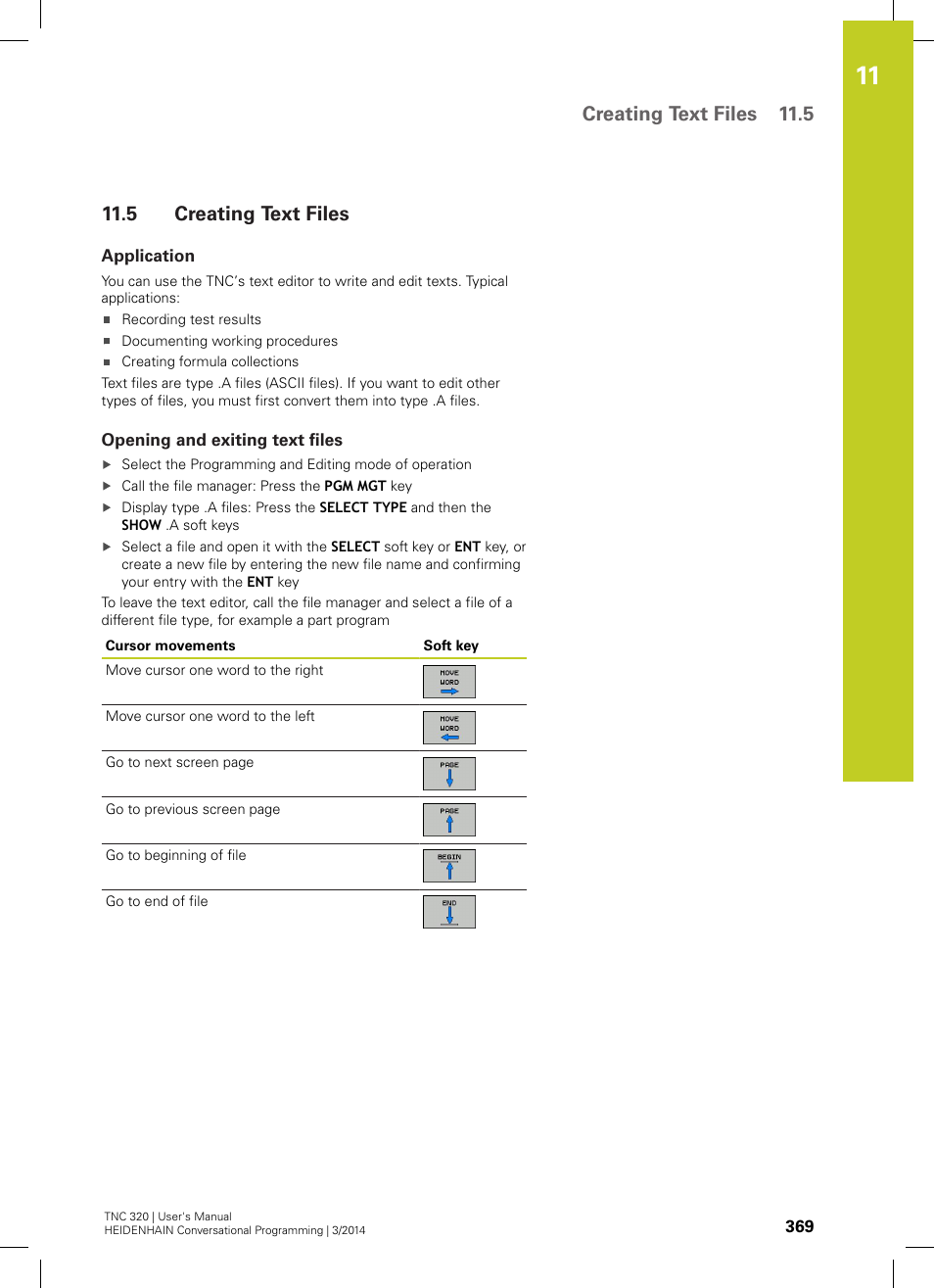 5 creating text files, Application, Opening and exiting text files | Creating text files, Creating text files 11.5 | HEIDENHAIN TNC 320 (77185x-01) User Manual | Page 369 / 581