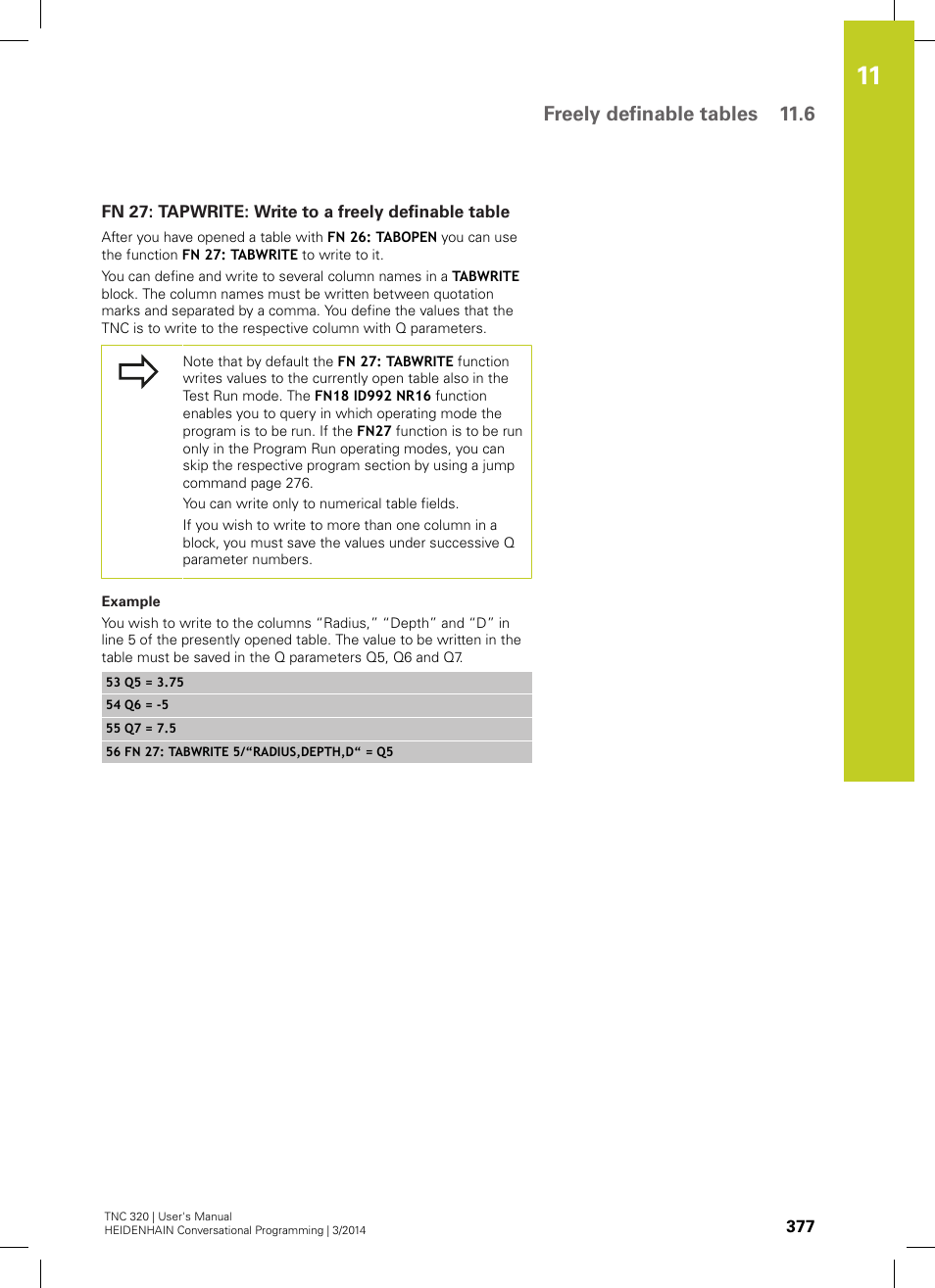 Fn 27: tapwrite: write to a freely definable table, Freely definable tables 11.6 | HEIDENHAIN TNC 320 (77185x-01) User Manual | Page 377 / 581