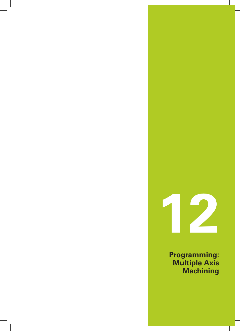 12 programming: multiple axis machining, Programming: multiple axis machining | HEIDENHAIN TNC 320 (77185x-01) User Manual | Page 379 / 581