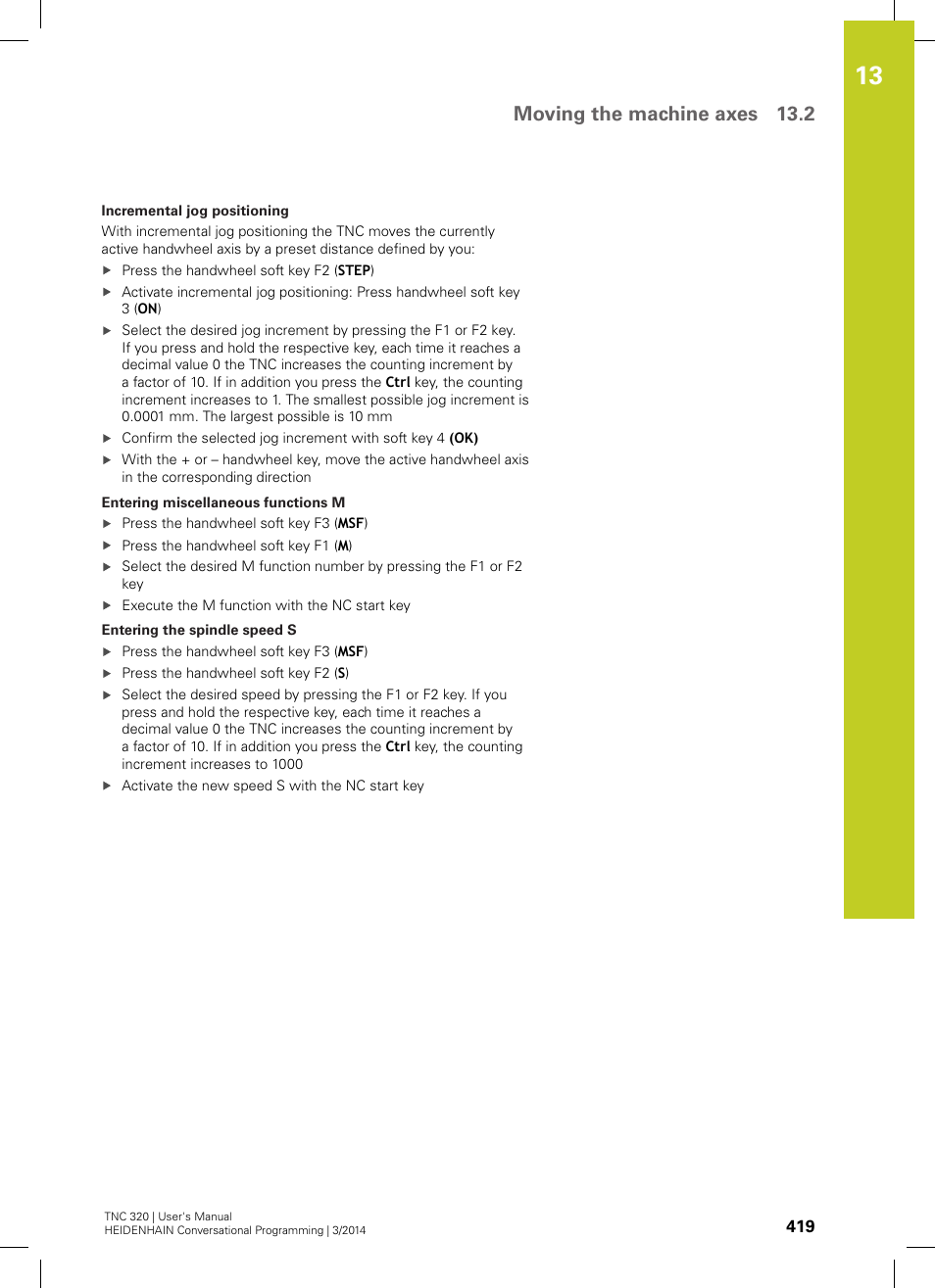 Moving the machine axes 13.2 | HEIDENHAIN TNC 320 (77185x-01) User Manual | Page 419 / 581