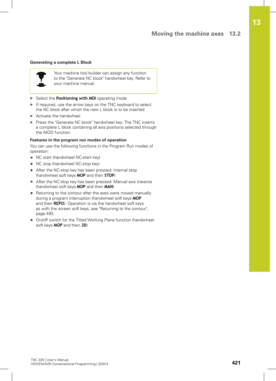 Moving the machine axes 13.2 | HEIDENHAIN TNC 320 (77185x-01) User Manual | Page 421 / 581