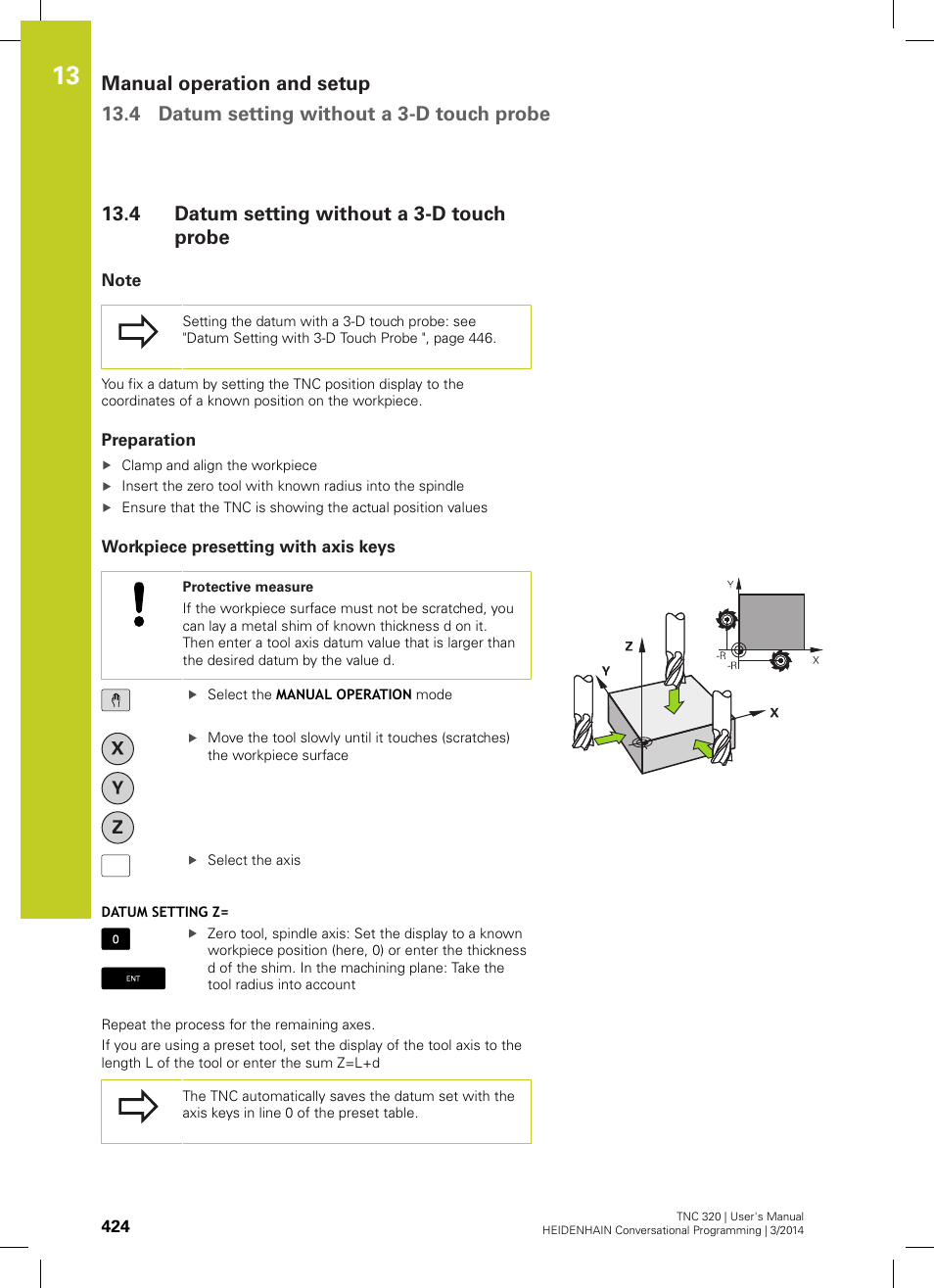 4 datum setting without a 3-d touch probe, Note, Preparation | Workpiece presetting with axis keys, Datum setting without a 3-d touch probe | HEIDENHAIN TNC 320 (77185x-01) User Manual | Page 424 / 581