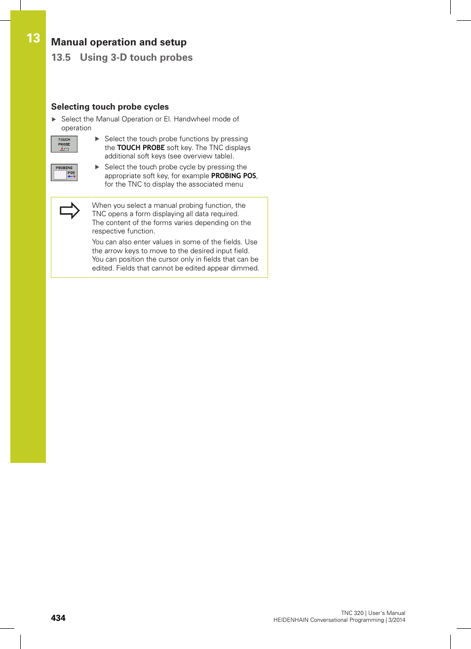 Selecting touch probe cycles | HEIDENHAIN TNC 320 (77185x-01) User Manual | Page 434 / 581