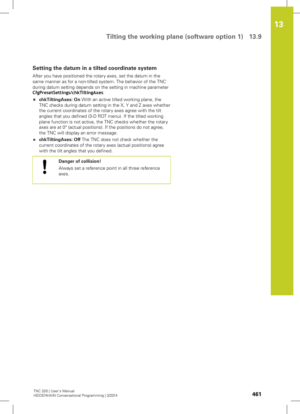 Setting the datum in a tilted coordinate system, Tilting the working plane (software option 1) 13.9 | HEIDENHAIN TNC 320 (77185x-01) User Manual | Page 461 / 581