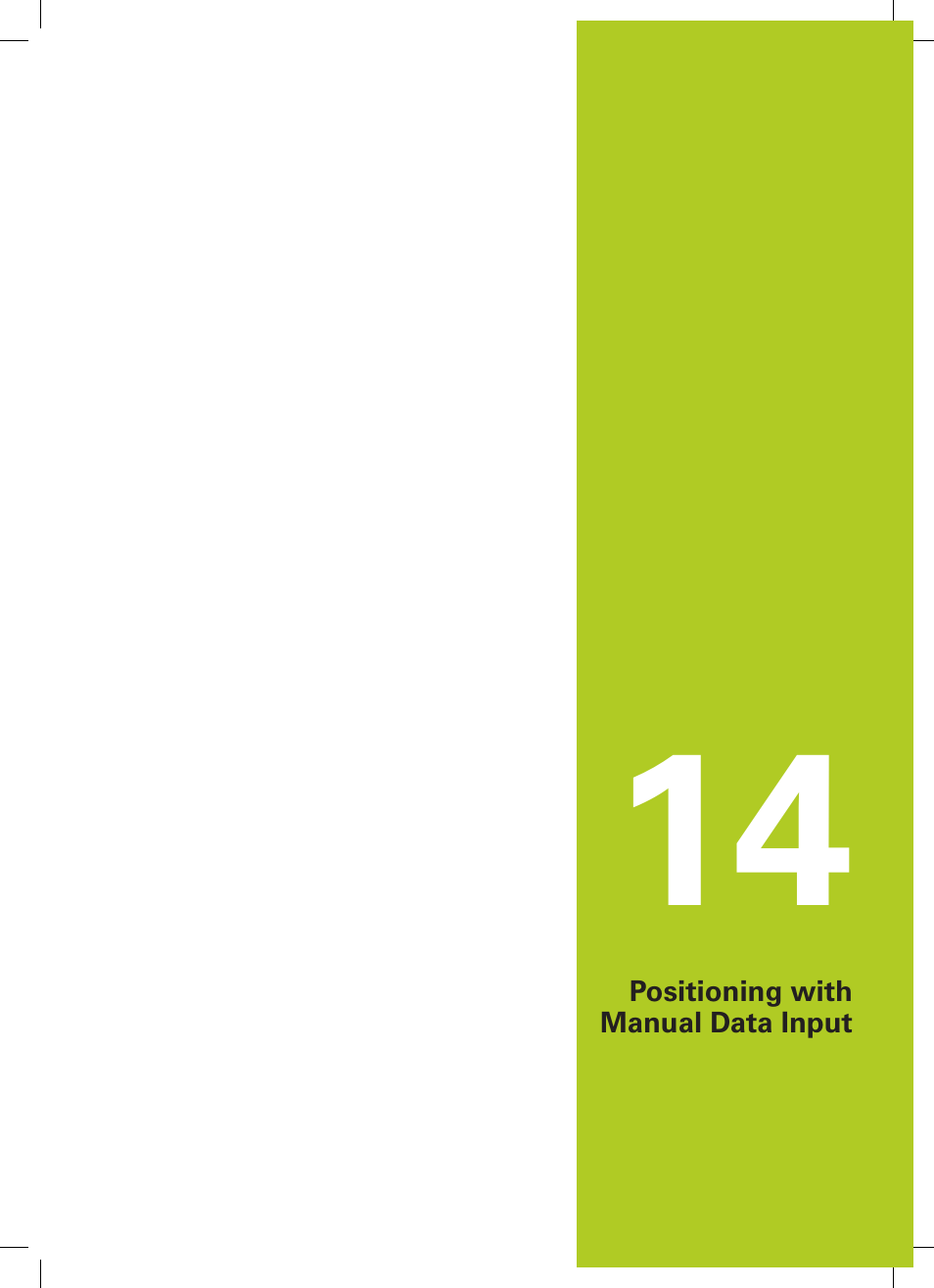 14 positioning with manual data input, Positioning with manual data input | HEIDENHAIN TNC 320 (77185x-01) User Manual | Page 463 / 581