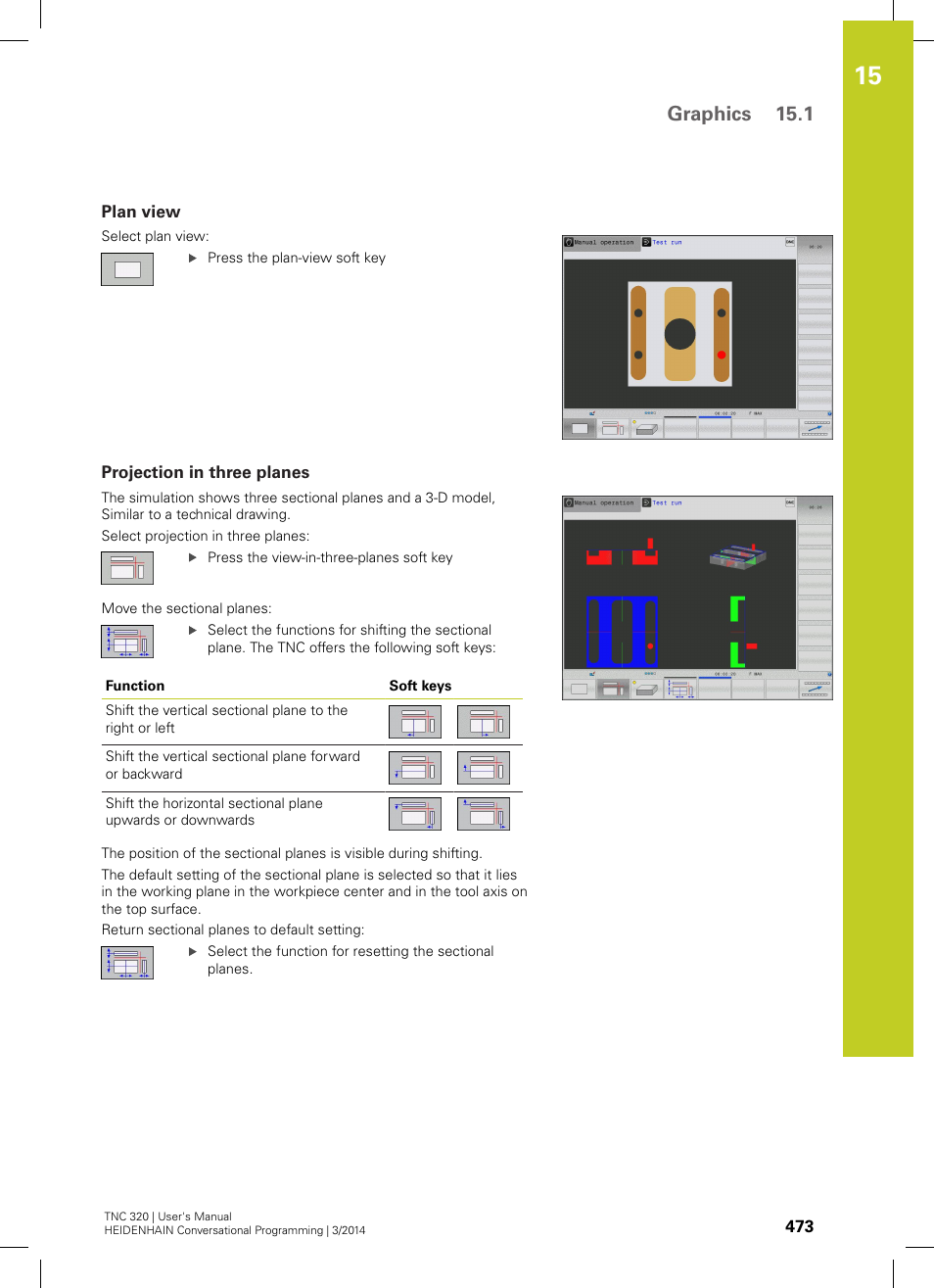 Plan view, Projection in three planes, Graphics 15.1 | HEIDENHAIN TNC 320 (77185x-01) User Manual | Page 473 / 581