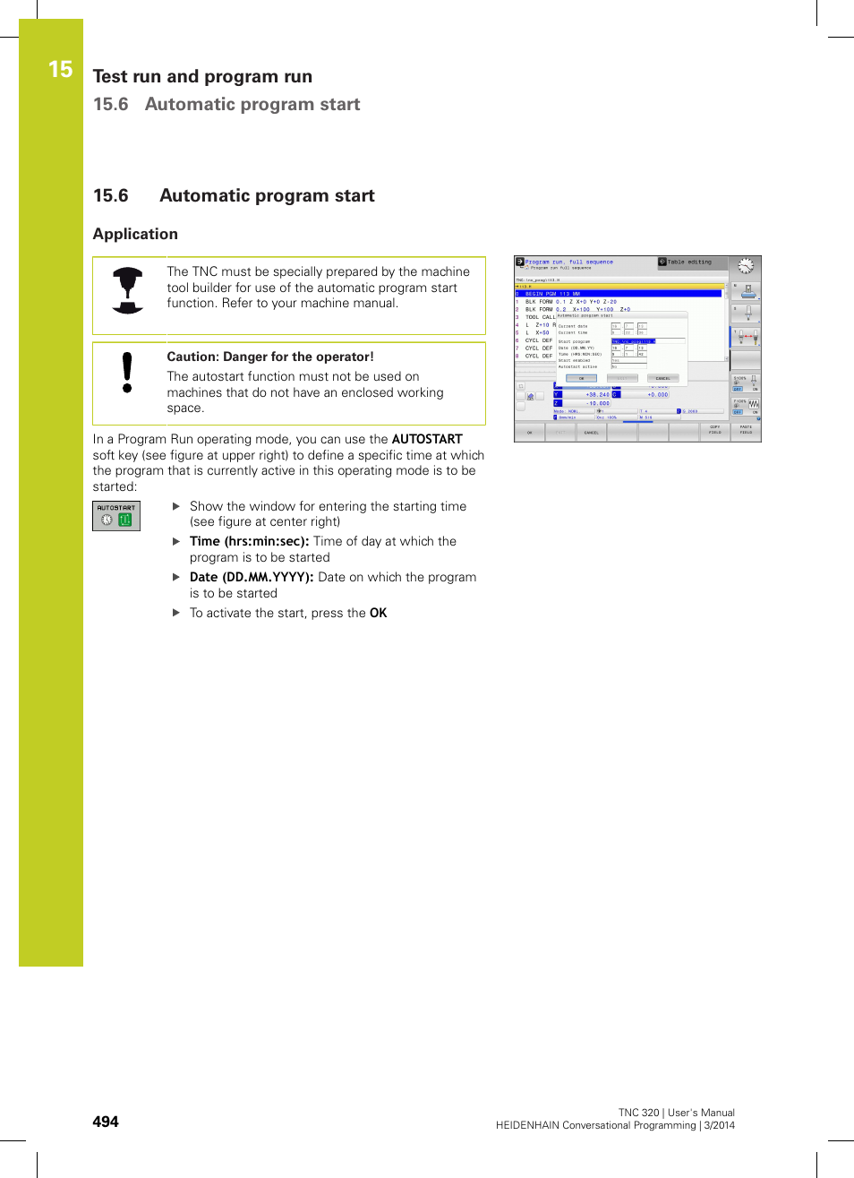 6 automatic program start, Application, Automatic program start | HEIDENHAIN TNC 320 (77185x-01) User Manual | Page 494 / 581