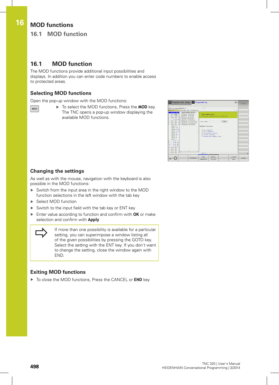 1 mod function, Selecting mod functions, Changing the settings | Exiting mod functions, Mod function, Mod functions 16.1 mod function | HEIDENHAIN TNC 320 (77185x-01) User Manual | Page 498 / 581