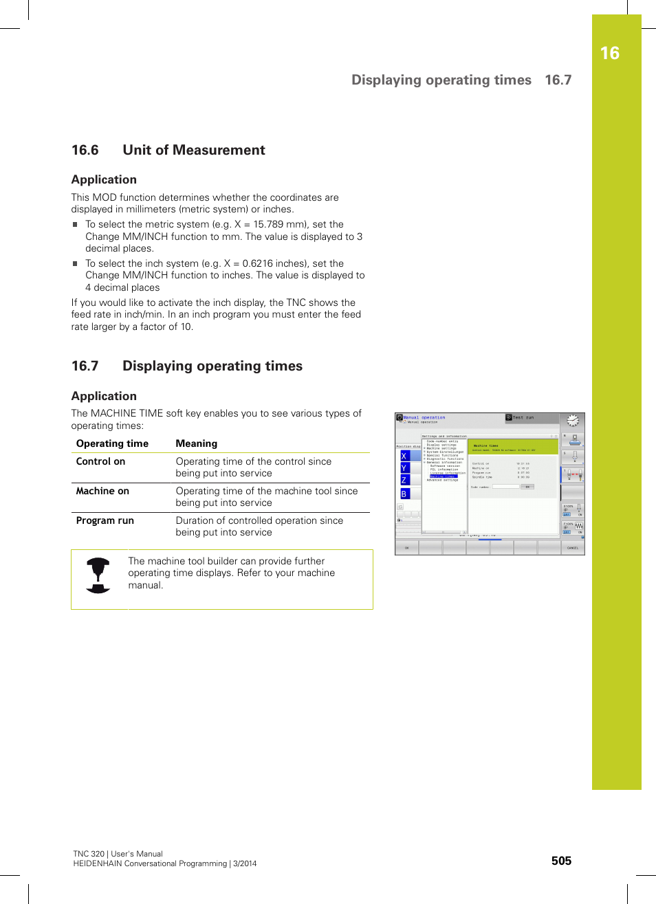 6 unit of measurement, Application, 7 displaying operating times | Unit of measurement, Displaying operating times, Displaying operating times 16.7 | HEIDENHAIN TNC 320 (77185x-01) User Manual | Page 505 / 581