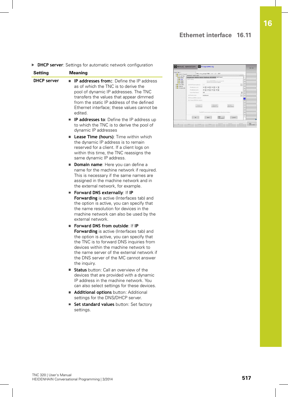 Ethernet interface 16.11 | HEIDENHAIN TNC 320 (77185x-01) User Manual | Page 517 / 581