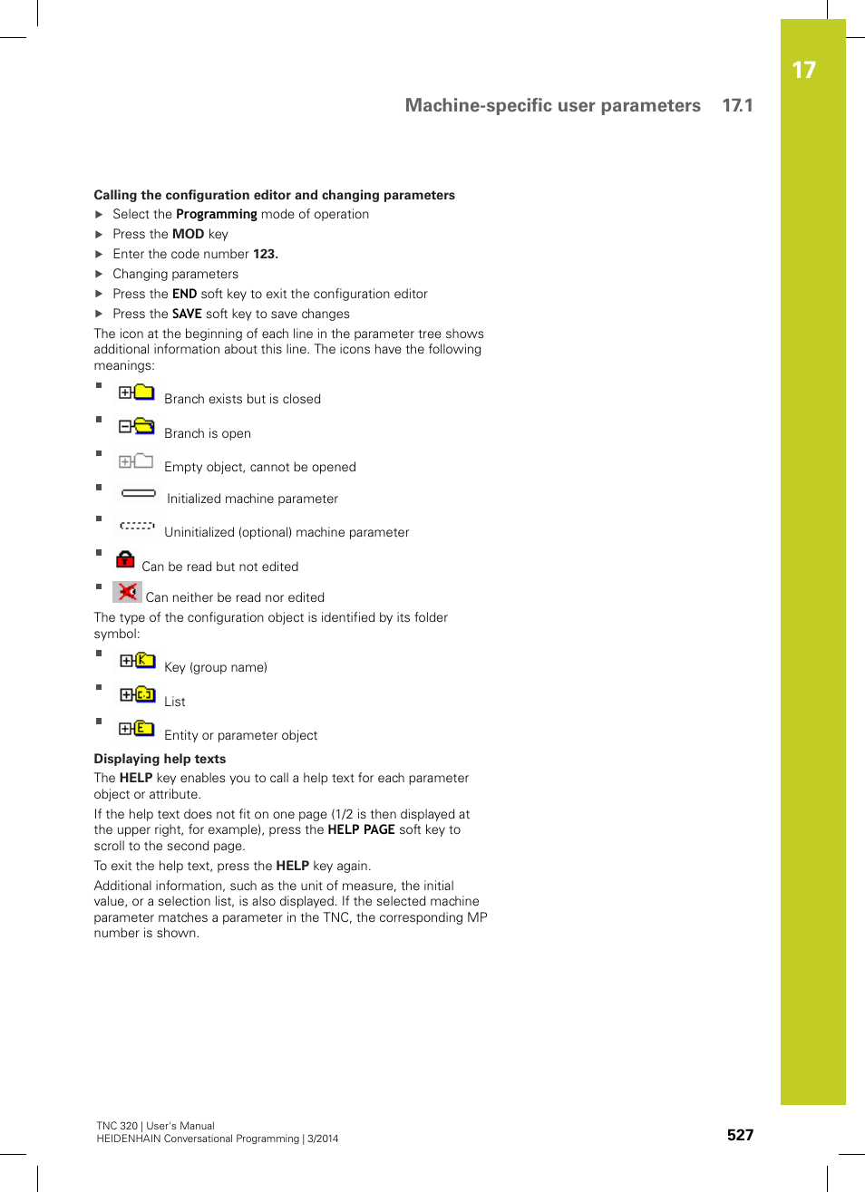 Machine-specific user parameters 17.1 | HEIDENHAIN TNC 320 (77185x-01) User Manual | Page 527 / 581