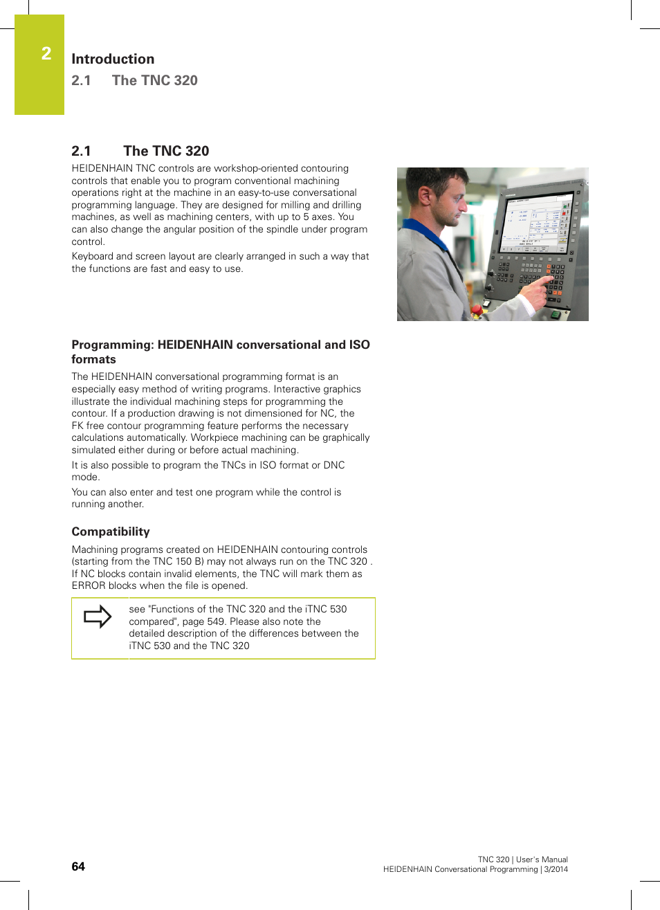 1 the tnc 320, Compatibility, The tnc 320 | HEIDENHAIN TNC 320 (77185x-01) User Manual | Page 64 / 581