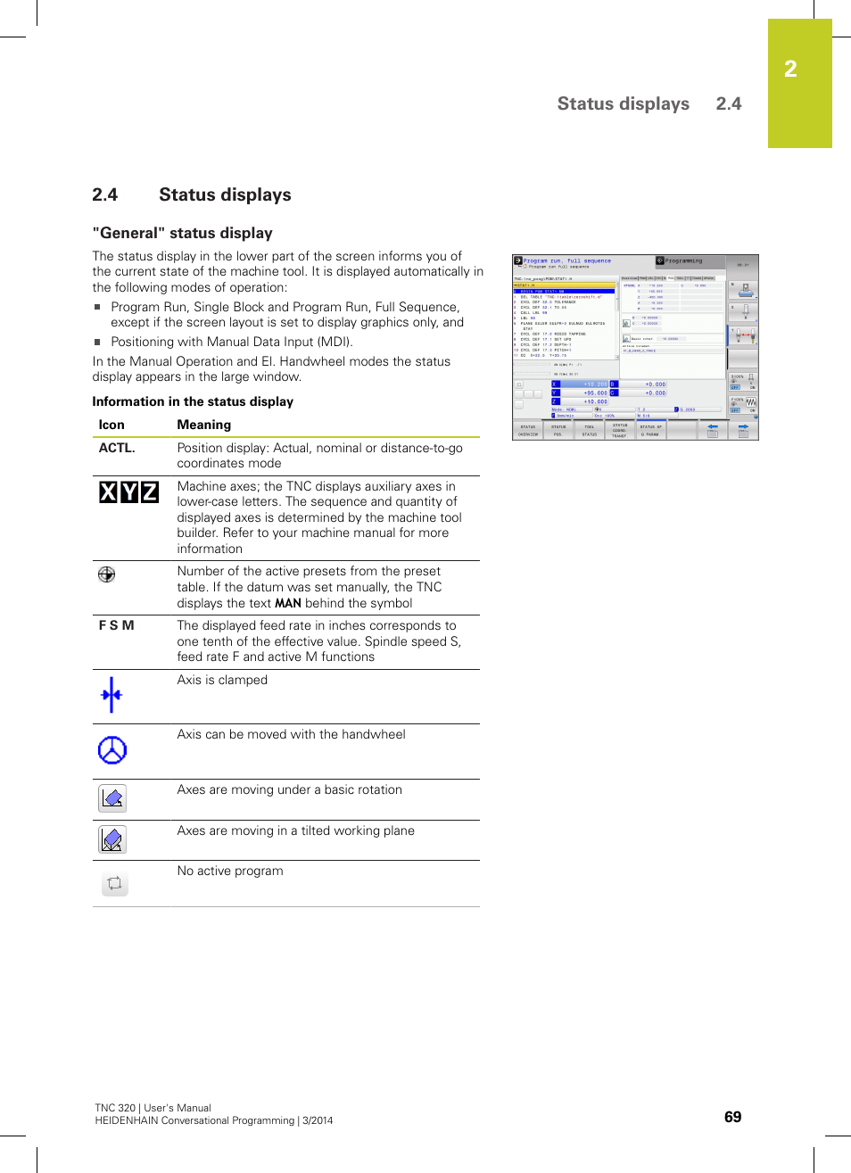 4 status displays, General" status display, Status displays | Status displays 2.4 | HEIDENHAIN TNC 320 (77185x-01) User Manual | Page 69 / 581