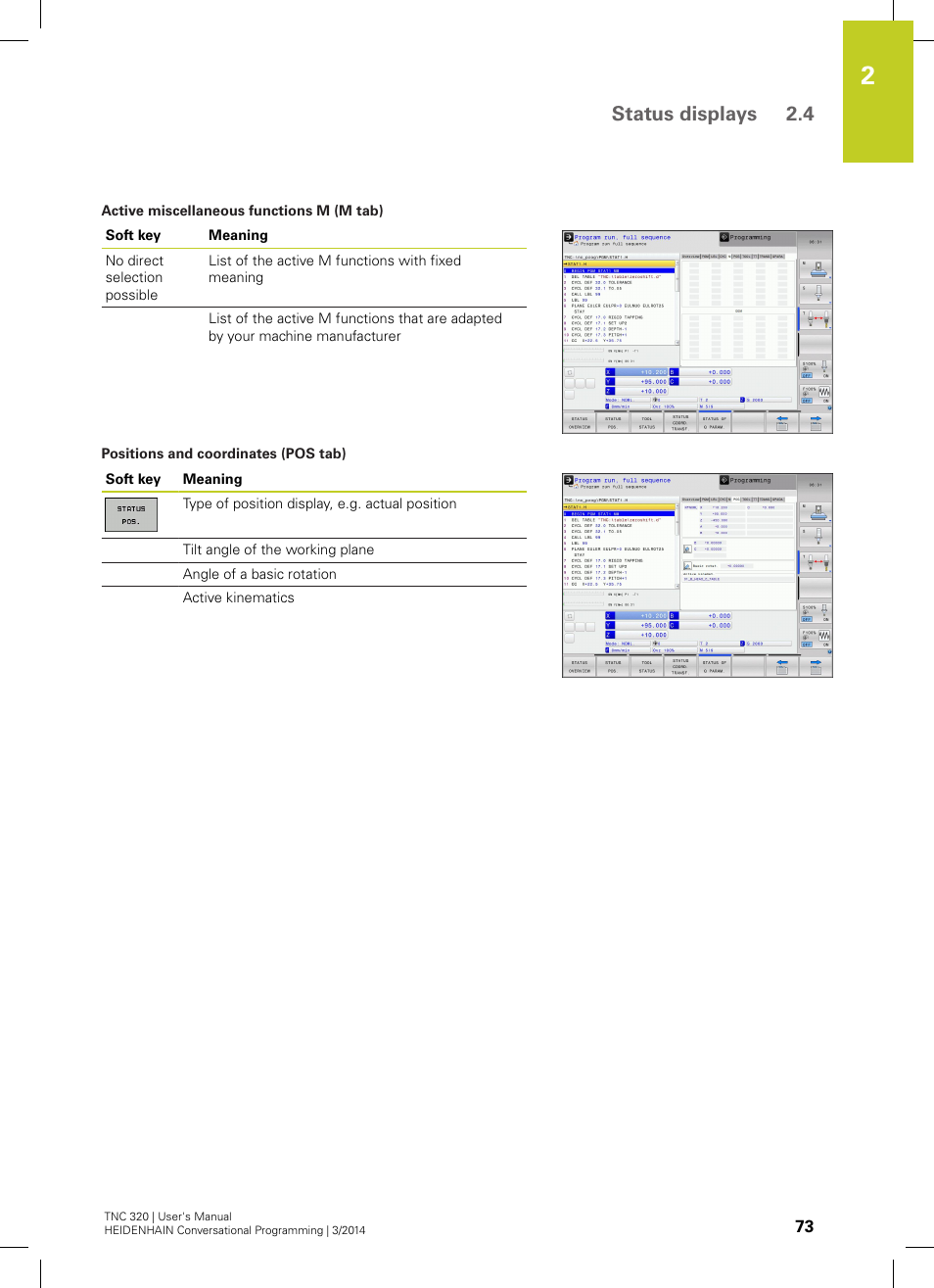 Status displays 2.4 | HEIDENHAIN TNC 320 (77185x-01) User Manual | Page 73 / 581