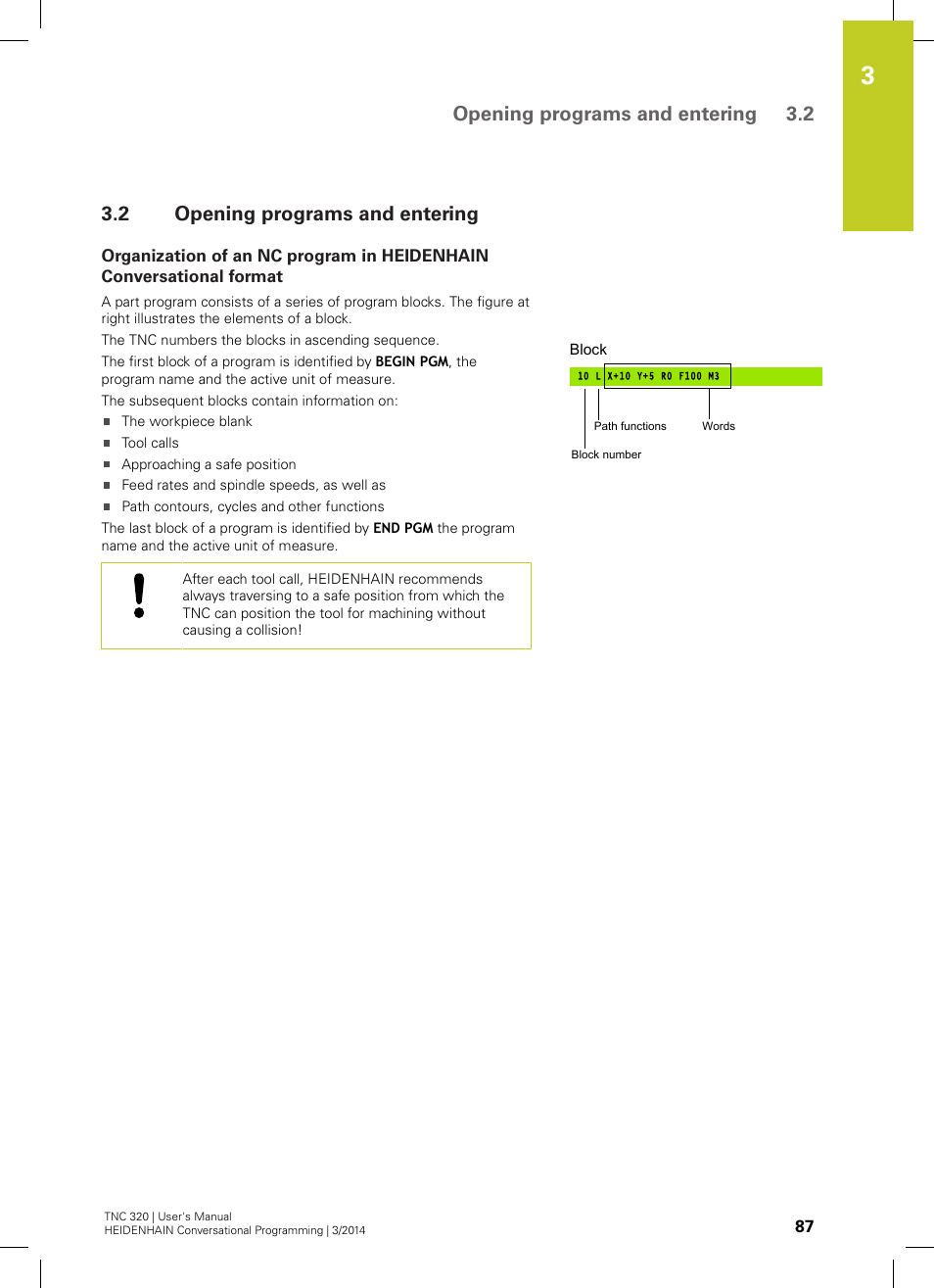 2 opening programs and entering, Opening programs and entering, W program: see "opening programs and entering | Opening programs and entering 3.2 | HEIDENHAIN TNC 320 (77185x-01) User Manual | Page 87 / 581