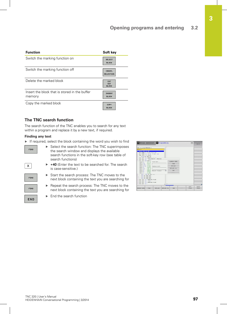 The tnc search function, Opening programs and entering 3.2 | HEIDENHAIN TNC 320 (77185x-01) User Manual | Page 97 / 581