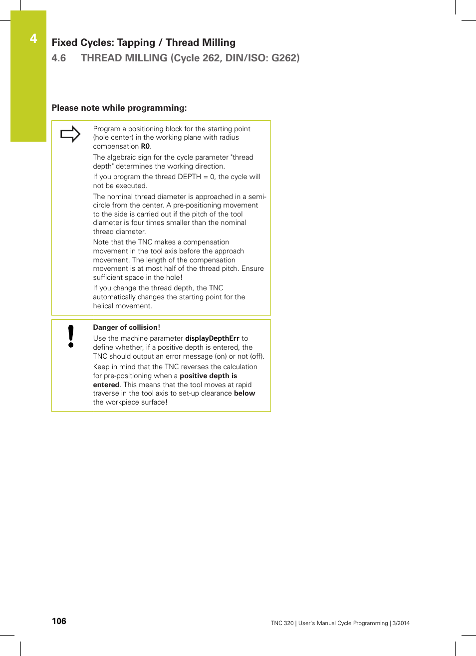 Please note while programming | HEIDENHAIN TNC 320 (77185x-01) Cycle programming User Manual | Page 106 / 445