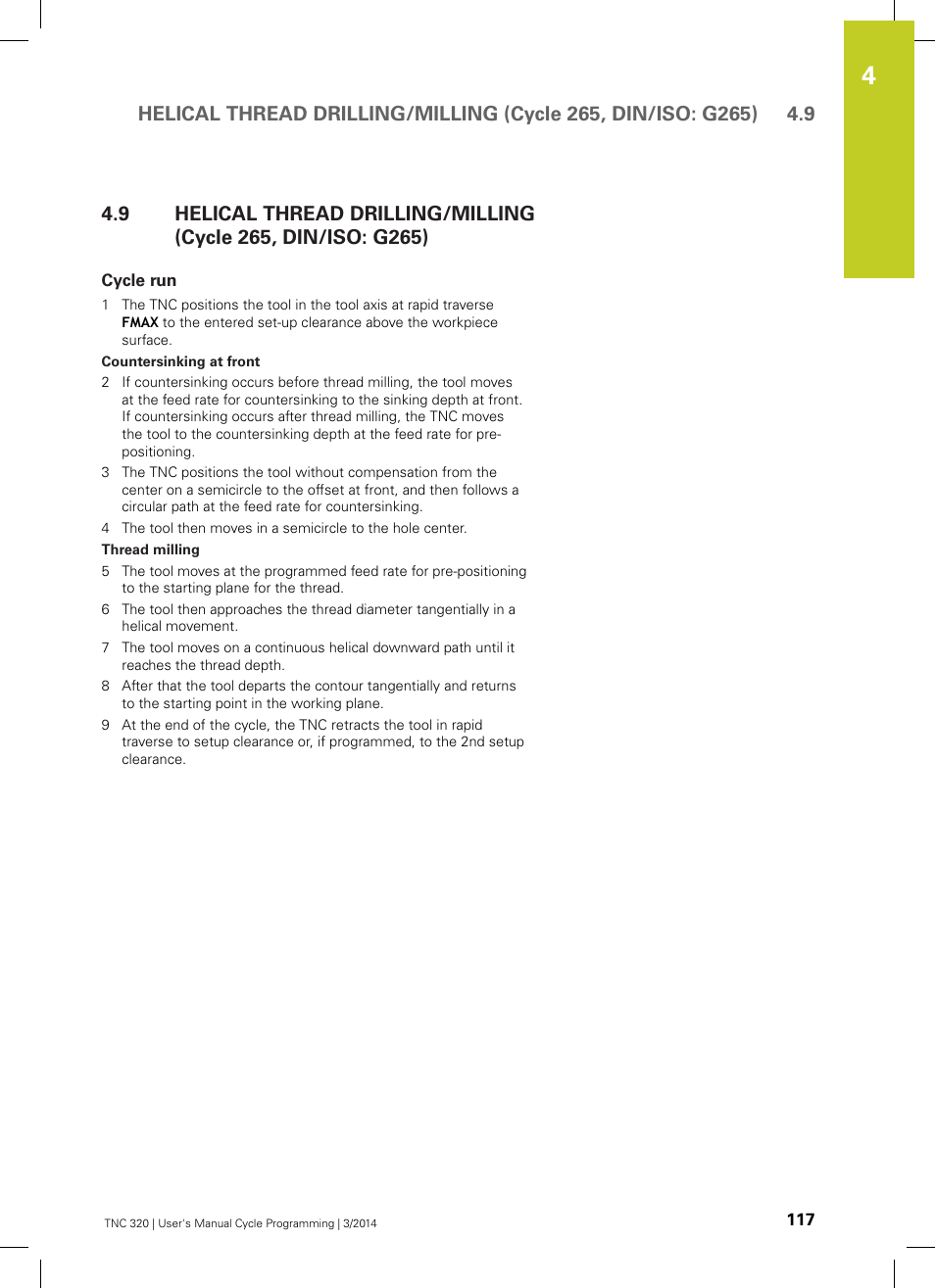 Cycle run | HEIDENHAIN TNC 320 (77185x-01) Cycle programming User Manual | Page 117 / 445