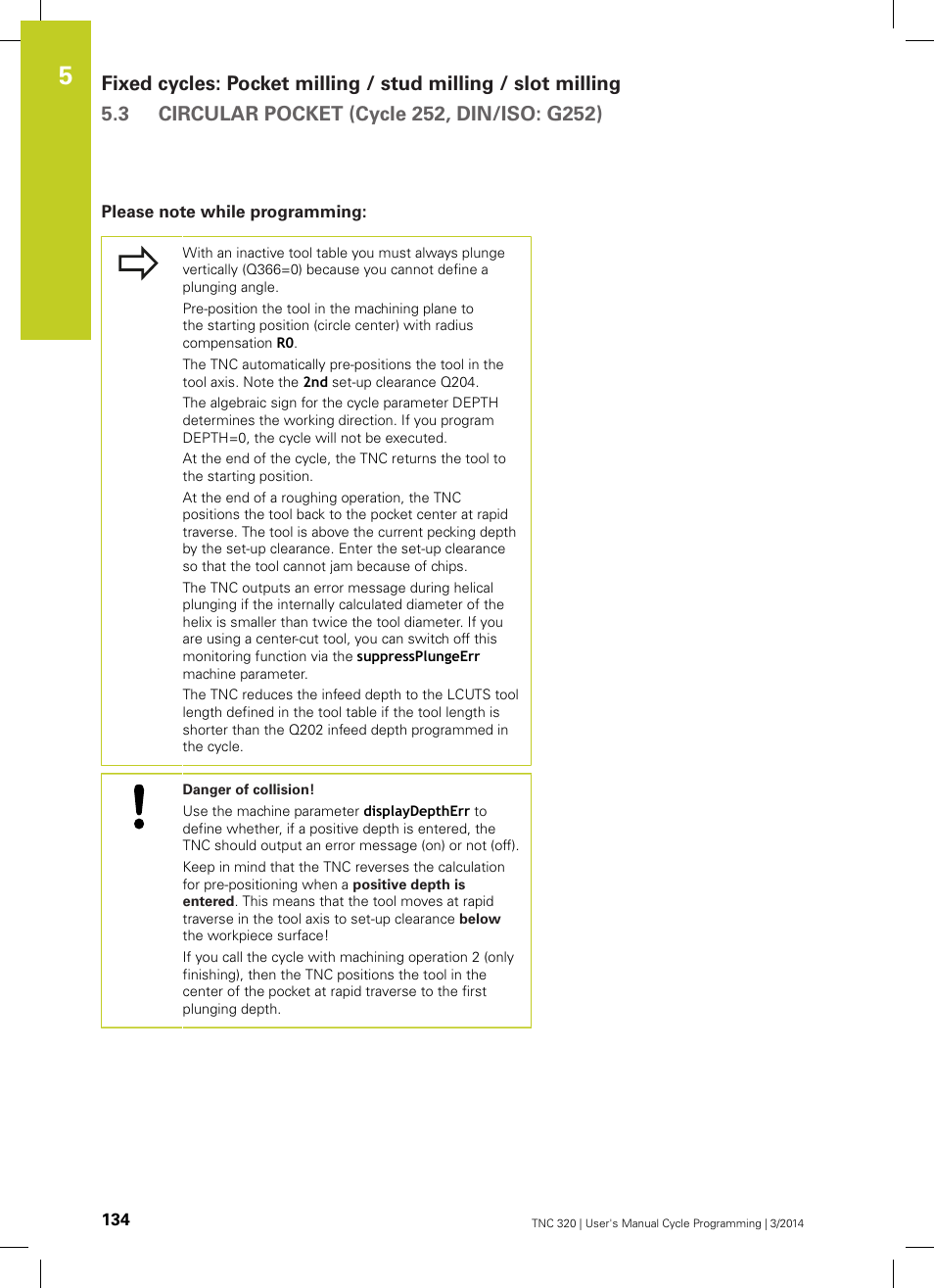 Please note while programming | HEIDENHAIN TNC 320 (77185x-01) Cycle programming User Manual | Page 134 / 445