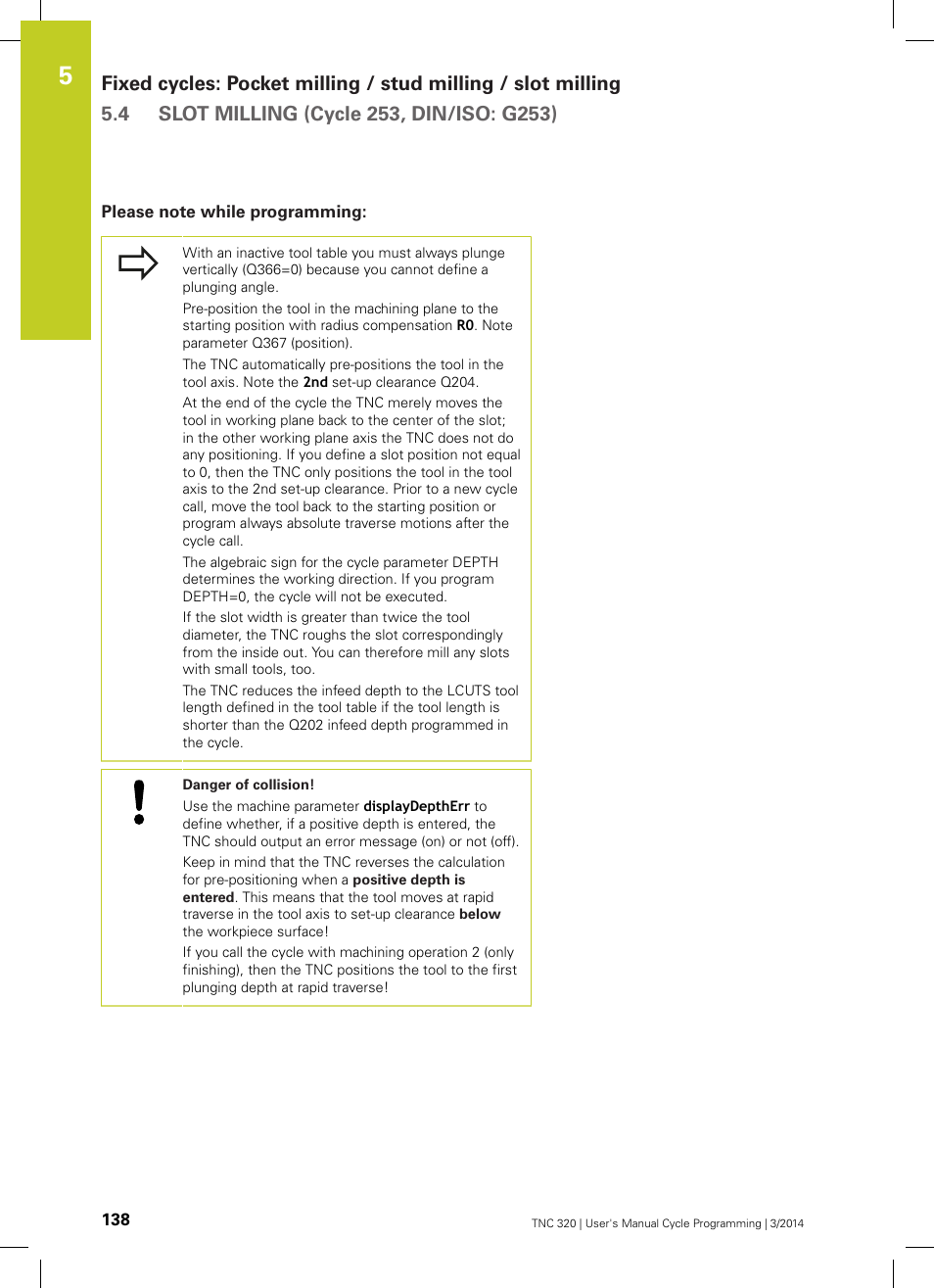 Please note while programming | HEIDENHAIN TNC 320 (77185x-01) Cycle programming User Manual | Page 138 / 445