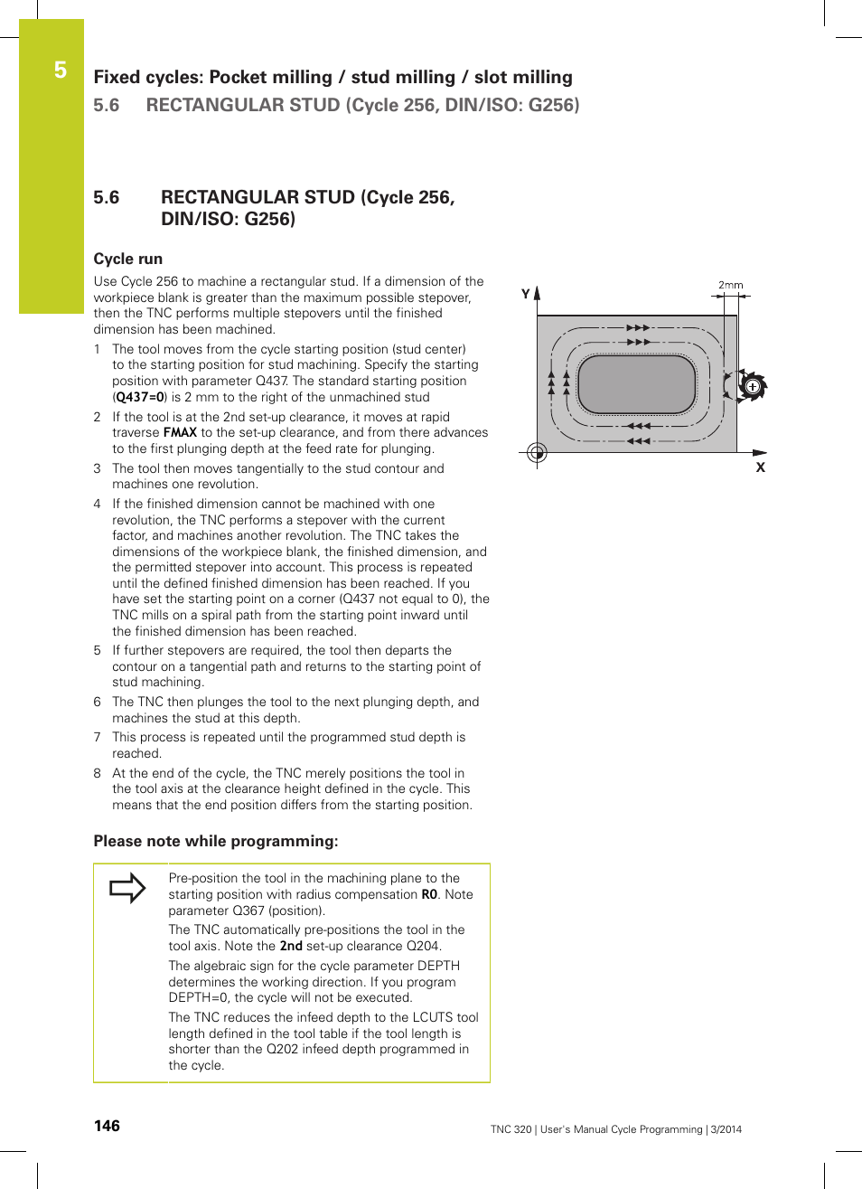 6 rectangular stud (cycle 256, din/iso: g256), Cycle run, Please note while programming | Rectangular stud (cycle 256, din/iso: g256) | HEIDENHAIN TNC 320 (77185x-01) Cycle programming User Manual | Page 146 / 445