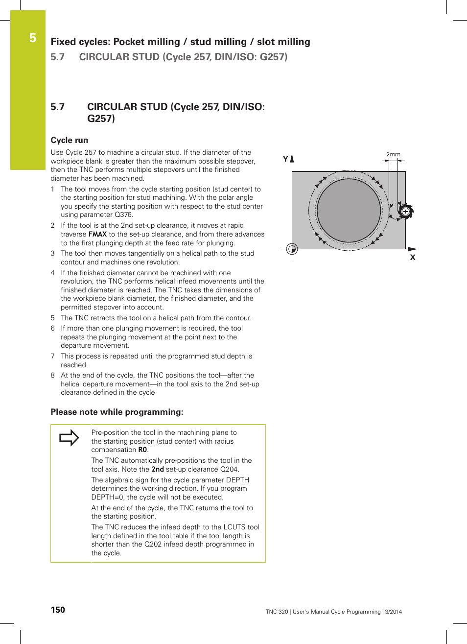 7 circular stud (cycle 257, din/iso: g257), Cycle run, Please note while programming | Circular stud (cycle 257, din/iso: g257) | HEIDENHAIN TNC 320 (77185x-01) Cycle programming User Manual | Page 150 / 445