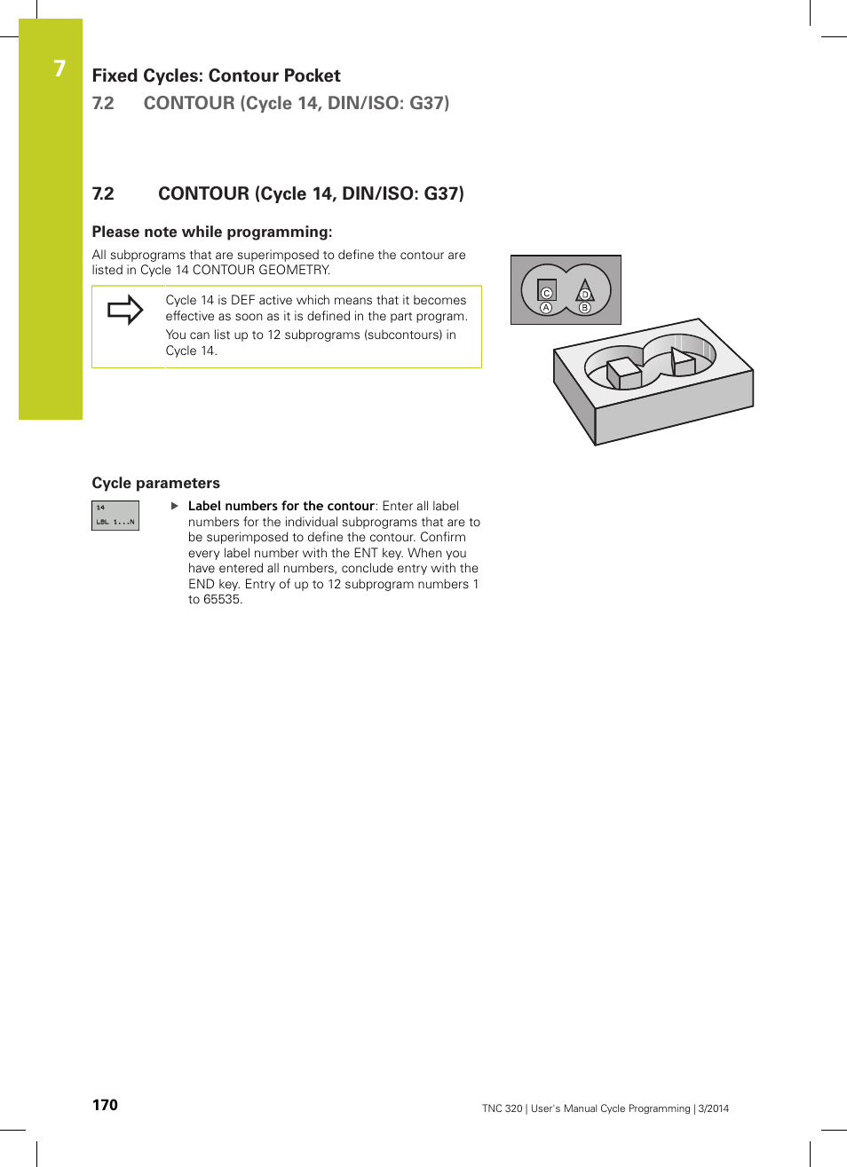 2 contour (cycle 14, din/iso: g37), Please note while programming, Cycle parameters | Contour (cycle 14, din/iso: g37) | HEIDENHAIN TNC 320 (77185x-01) Cycle programming User Manual | Page 170 / 445