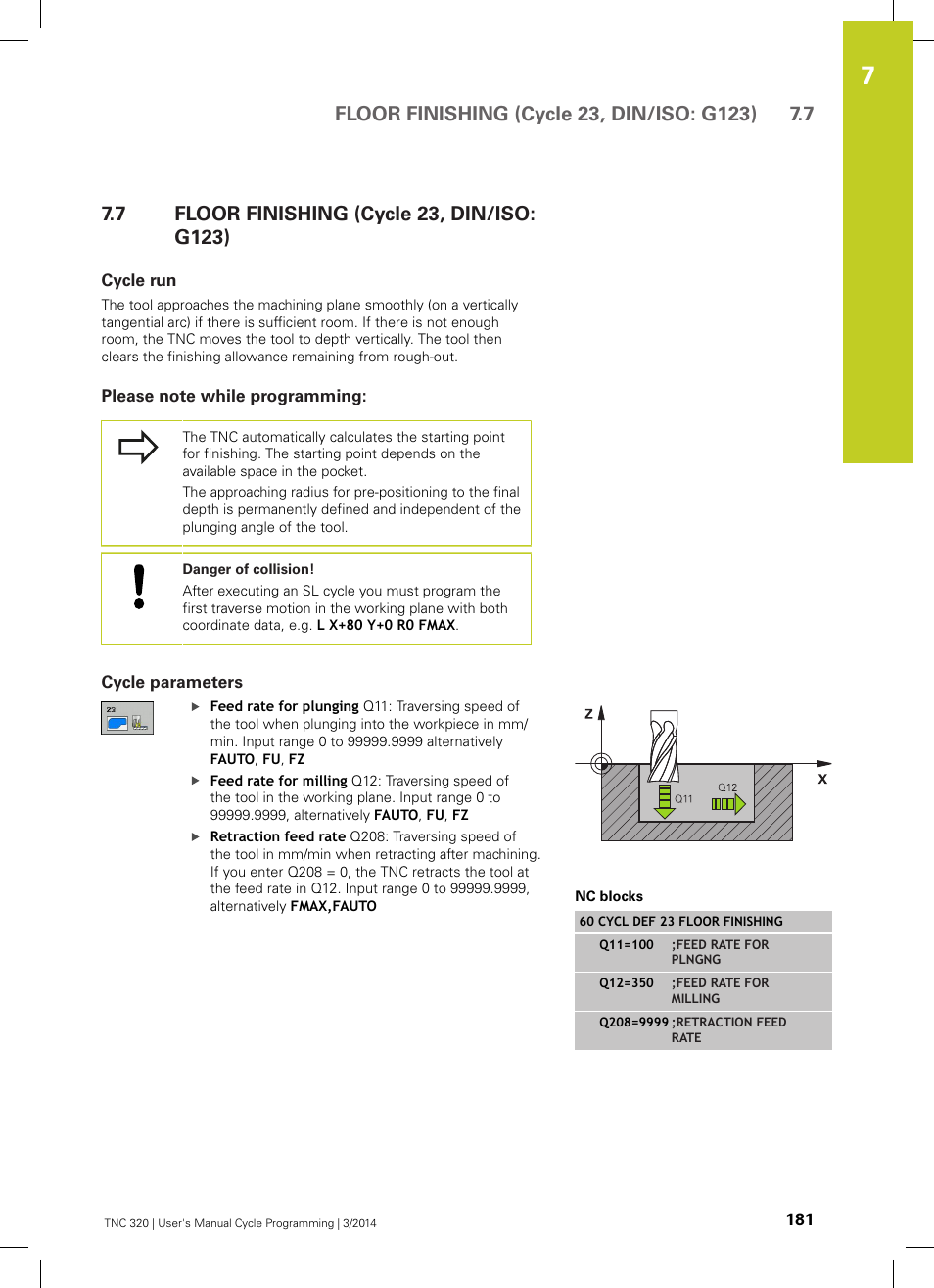 7 floor finishing (cycle 23, din/iso: g123), Cycle run, Please note while programming | Cycle parameters, Floor finishing (cycle 23, din/iso: g123) | HEIDENHAIN TNC 320 (77185x-01) Cycle programming User Manual | Page 181 / 445