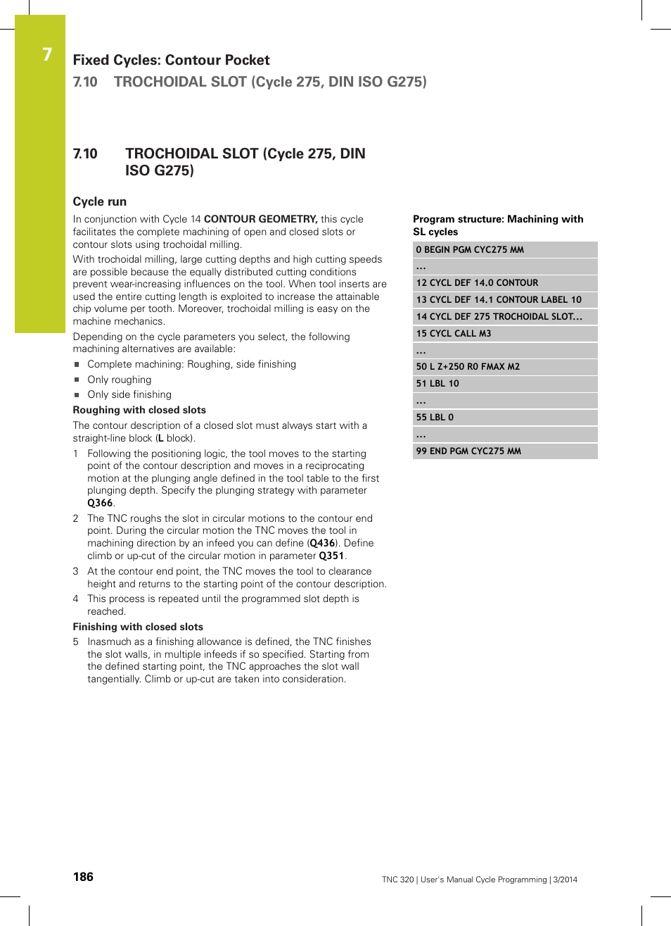 10 trochoidal slot (cycle 275, din iso g275), Cycle run, Trochoidal slot (cycle 275, din iso g275) | HEIDENHAIN TNC 320 (77185x-01) Cycle programming User Manual | Page 186 / 445