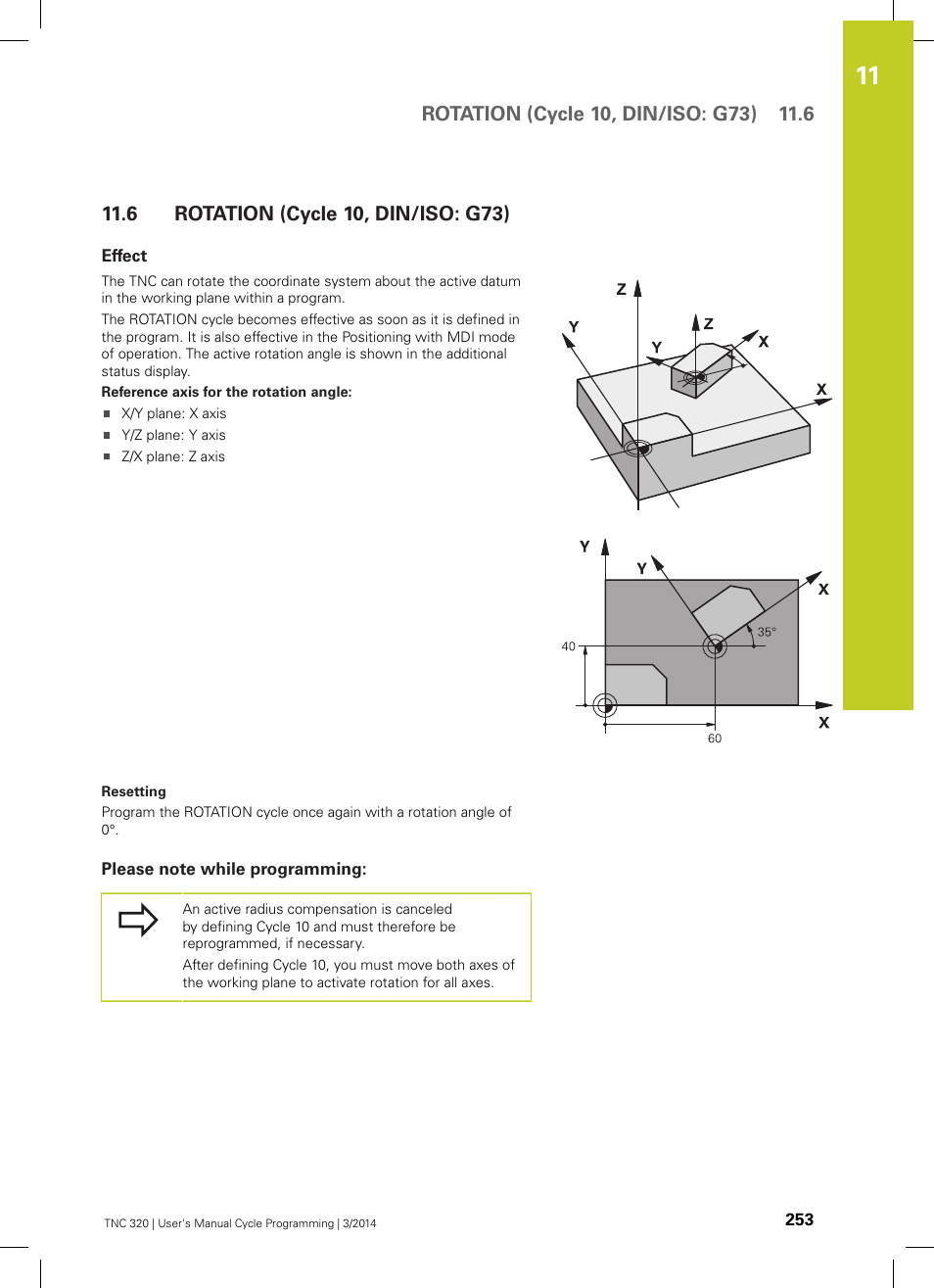 6 rotation (cycle 10, din/iso: g73), Effect, Please note while programming | Rotation (cycle 10, din/iso: g73) | HEIDENHAIN TNC 320 (77185x-01) Cycle programming User Manual | Page 253 / 445