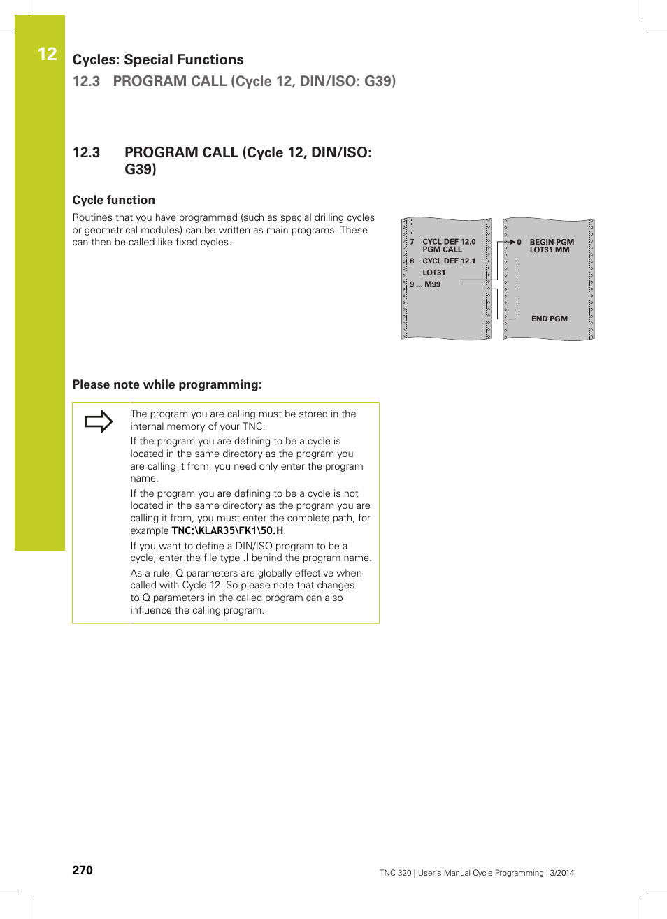 3 program call (cycle 12, din/iso: g39), Cycle function, Please note while programming | Program call (cycle 12, din/iso: g39) | HEIDENHAIN TNC 320 (77185x-01) Cycle programming User Manual | Page 270 / 445