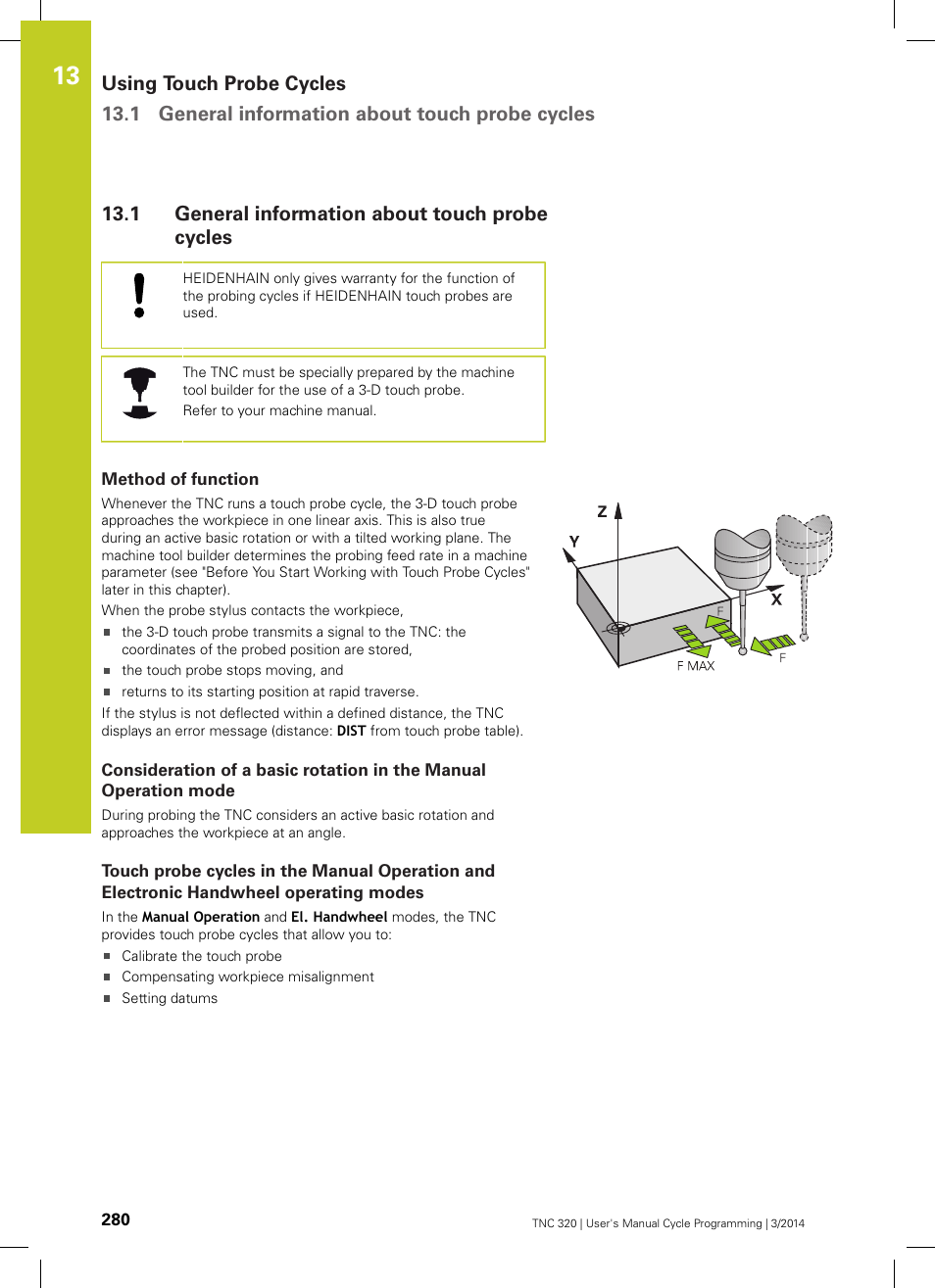 1 general information about touch probe cycles, Method of function, General information about touch probe cycles | HEIDENHAIN TNC 320 (77185x-01) Cycle programming User Manual | Page 280 / 445